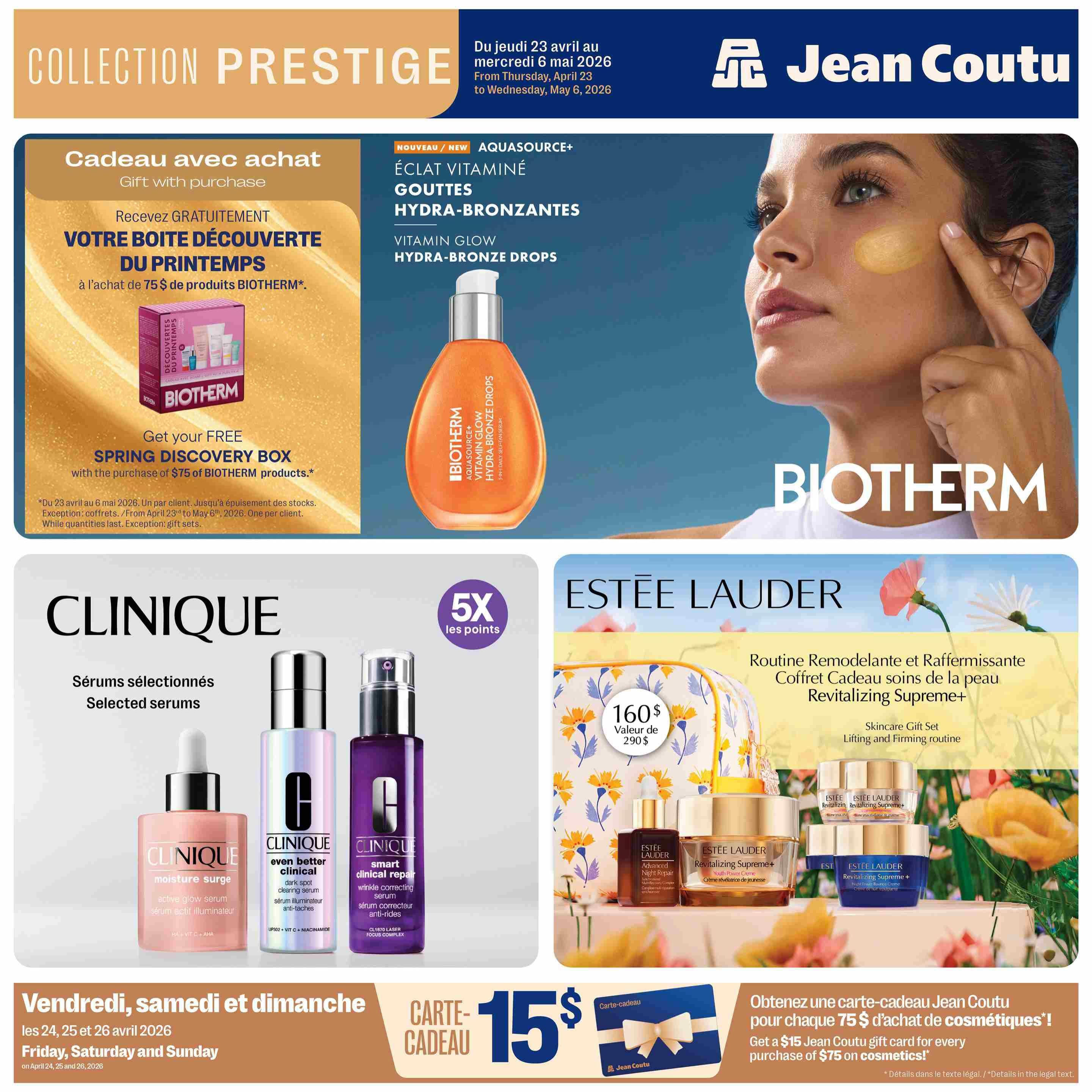 Jean Coutu Prestige Collection flyer, valid from April 23 to May 6, 2026. Features a gift with purchase: Receive a FREE Spring Discovery Box with the purchase of $75 of Biotherm products. Also highlighted is Biotherm Aquasource+ Vitamin Glow Hydra-Bronze Drops. Clinique selected serums are featured, with a 5x points offer on Fridays, Saturdays, and Sundays, April 24-26, 2026. Additionally, an Estée Lauder Revitalizing Supreme+ Skincare Gift Set, valued at $160 for $290, is showcased. Get a $15 Jean Coutu gift card for every $75 purchase on cosmetics.