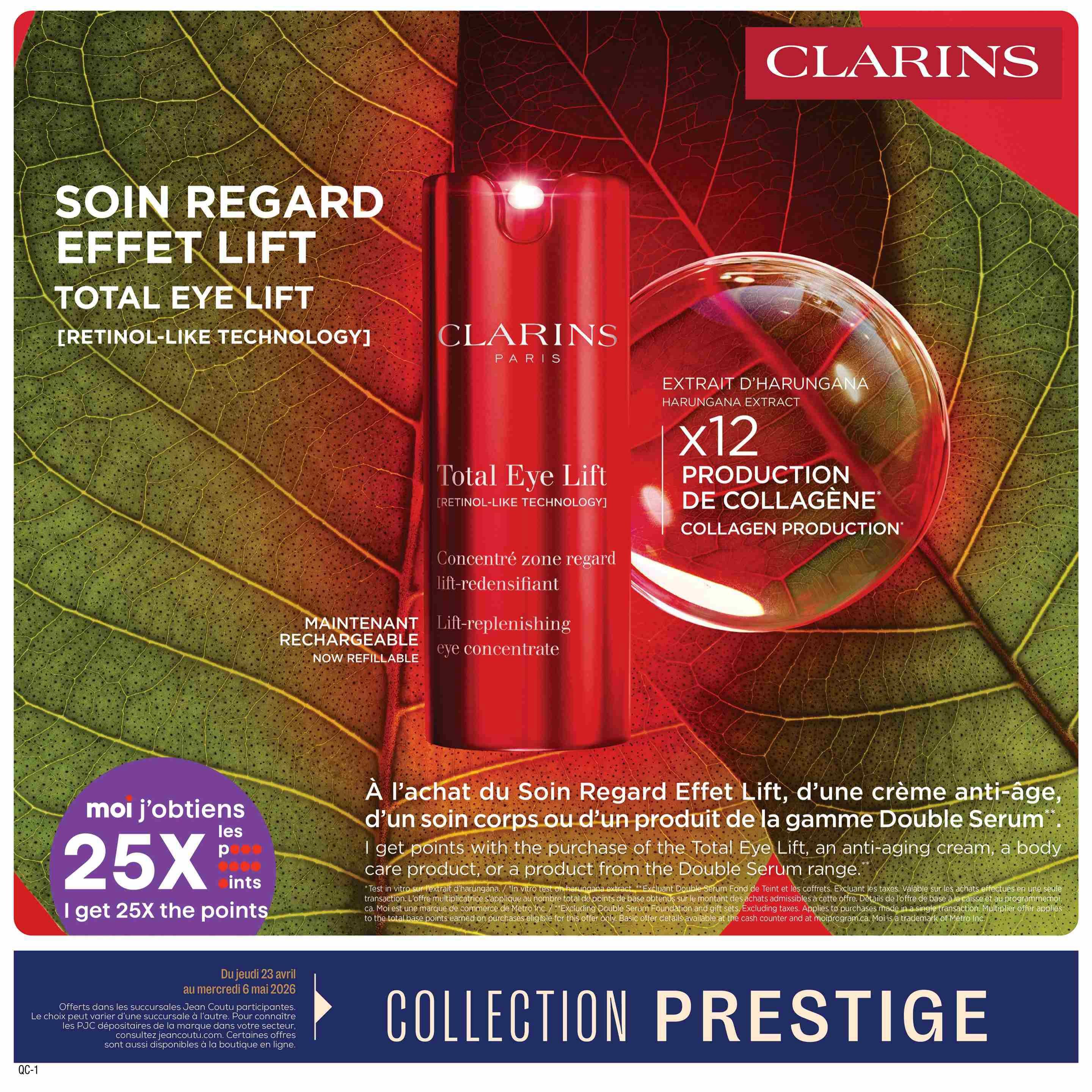 Jean Coutu Prestige Collection flyer, page 2. Features Clarins Total Eye Lift with Retinol-Like Technology, a lift-replenishing eye concentrate. Get 25X the points when you purchase the Total Eye Lift, an anti-aging cream, or a product from the Double Serum range. The offer is valid from April 23 to May 6, 2026.