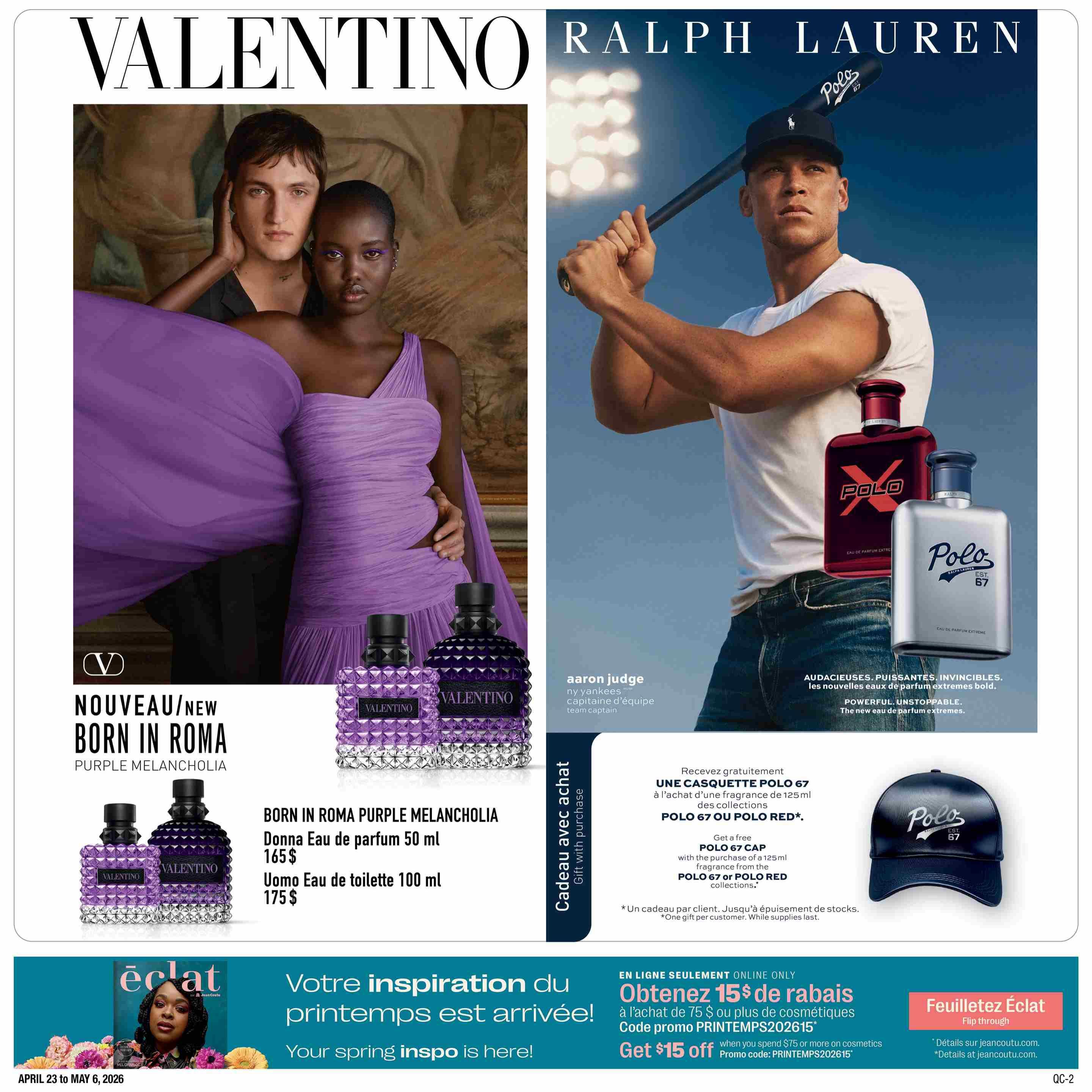 Page 4 of the Jean Coutu flyer features two distinct fragrance collections. On the left, Valentino presents its new Born in Roma Purple Melancholia fragrance, with the Donna Eau de parfum 50 ml priced at $165 and the Uomo Eau de toilette 100 ml at $175. On the right, Ralph Lauren showcases Polo 67 and Polo Red fragrances, featuring Aaron Judge, the New York Yankees captain. With the purchase of a 125 ml fragrance from the Polo 67 or Polo Red collections, receive a free Polo 67 cap. The bottom of the page highlights 'Éclat' with the tagline 'Your spring inspo is here!' and an online-only offer: get $15 off when you spend $75 or more on cosmetics, using promo code PRINTEMPS202615. Details for the offer are available at jeancoutu.com.