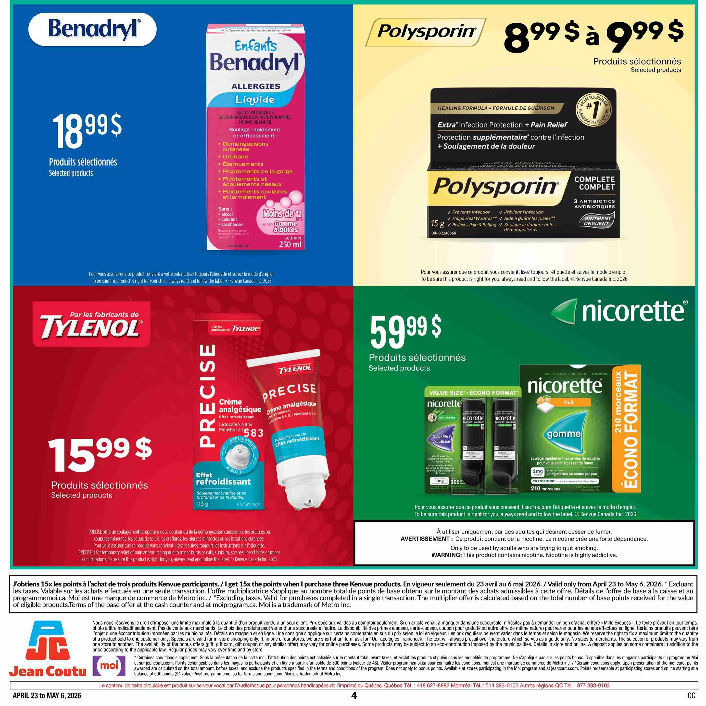 Jean Coutu flyer page 16 featuring Benadryl Children's Allergy Liquid for $18.99. Also on sale is Polysporin Complete ointment, priced between $8.99 and $9.99. Tylenol Precise analgesic cream is available for $15.99. Nicorette gum, value size, is featured at $59.99. The flyer also highlights a promotion: get 15x the points when purchasing three Kenvue products, valid from April 23 to May 6, 2026. Details about the offer and store policies are provided at the bottom.