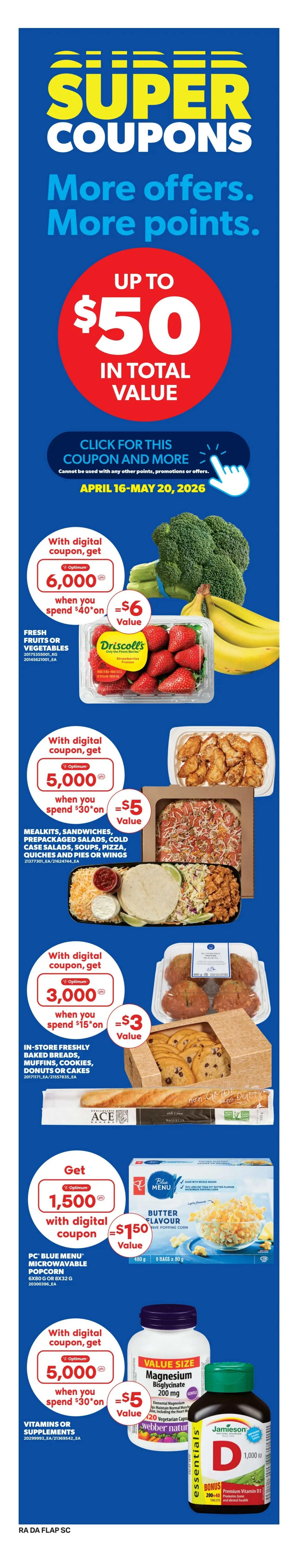 Atlantic Superstore weekly flyer specials page 8 features 'Super Coupons' with offers and points. Get up to $50 in total value with digital coupons valid April 16 - May 20, 2026. Offers include: 6,000 Optimum points (value $6) when you spend $40 on fresh fruits or vegetables like Driscoll's strawberries and bananas; 5,000 Optimum points (value $5) when you spend $30 on mealkits, sandwiches, prepackaged salads, cold case salads, soups, pizza, quiches, pies, or wings; 3,000 Optimum points (value $3) when you spend $15 on in-store freshly baked breads, muffins, cookies, donuts, or cakes, including ACE bakery baguette; 1,500 Optimum points (value $1.50) with digital coupon on PC Blue Menu Microwavable Popcorn, 6x80g or 8x32g; and 5,000 Optimum points (value $5) when you spend $30 on vitamins or supplements, featuring Webber Naturals Magnesium Bisglycinate 200 mg and Jamieson Essential Vitamin D 1,000 IU.