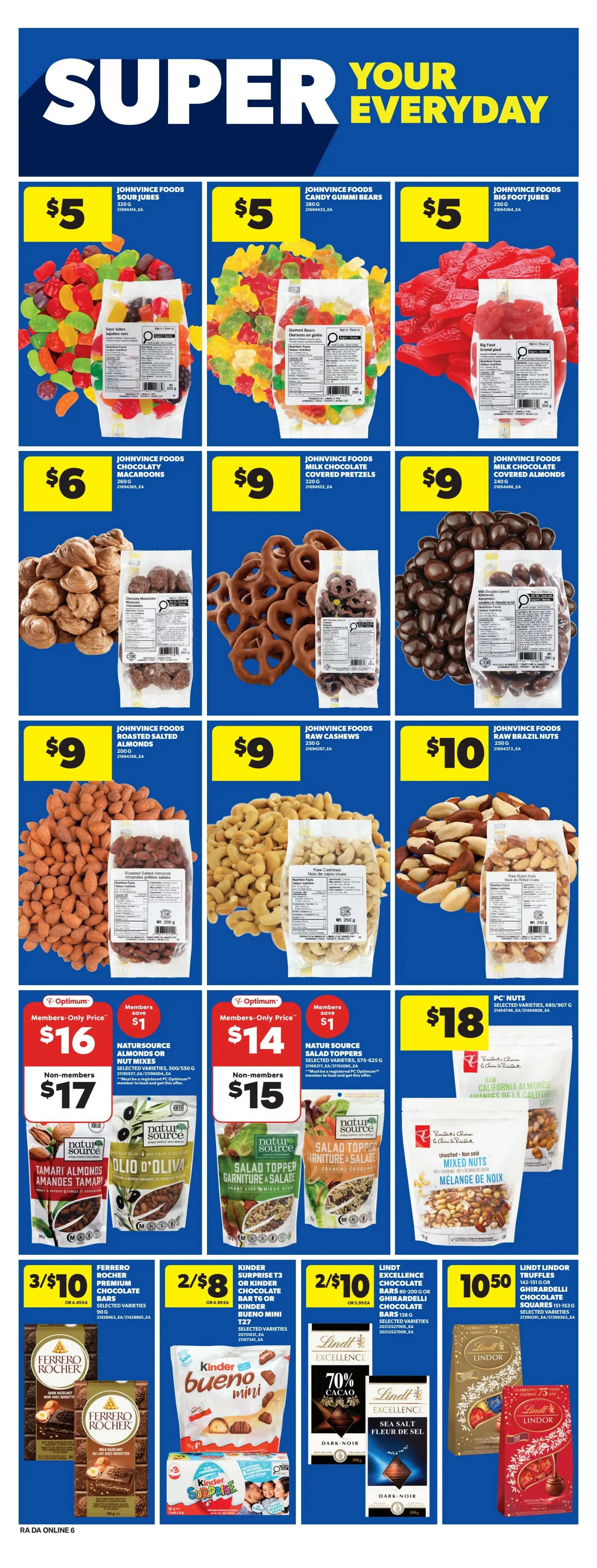Atlantic Superstore weekly flyer specials page 15 features a variety of snacks and chocolates. John Vince Foods Sour Jubes are $5, Candy Gummi Bears are $5, and Big Foot Jubes are $5. John Vince Foods Chocolatey Macaroons are $6. John Vince Foods Milk Chocolate Covered Pretzels are $9, and Milk Chocolate Covered Almonds are $9. John Vince Foods Roasted Salted Almonds are $9, Raw Cashews are $9, and Raw Brazil Nuts are $10. NaturSource Almonds or Nut Mixes are $16 for members and $17 for non-members, with members saving $1. NaturSource Salad Toppers are $14 for members and $15 for non-members, with members saving $1. PC Nuts California Almonds are $18. Ferrero Rocher Premium Chocolate Bars are 3 for $10. Kinder Surprise T3 or Kinder Chocolate Bar T6 or Kinder Bueno Mini T27 are 2 for $8. Lindt Excellence Chocolate Bars or Ghirardelli Chocolate Bars are 2 for $10. Lindt Lindor Chocolate Squares are $10.50.