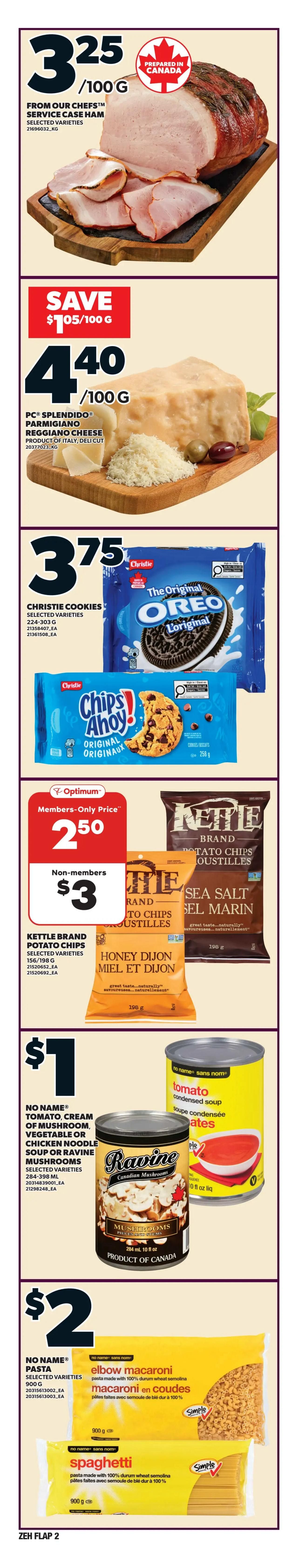 Zehrs weekly flyer specials page 4. Save 46% on Sirloin Tip Oven Roast, cut from Canada AA or USDA Select Grade Beef, priced at $7.99 per pound. Hot Price: 2 lbs of PC Pacific Large Raw or Cooked White Shrimp for $16. Hot Price: Split Chicken Wings, family size, for $3.99 per pound. Hot Price: PC Extra Large Green Seedless Grapes and PC Extra Large Red Seedless Grapes for $2.50 per pound. Also featured are apples and a Toronto Wins promotion for free chicken tenders. Save $10 on PC Shrimp Appetizers, bake & serve dip, 360 g frozen for $10. Farmer's Market Cucumbers, product of Ontario, 3's, for $3. Broccoli Crowns, product of Mexico, each for $1.50. Save 50% on Janes Pub Style Style Breaded Chicken Strips and Chicken Nuggets, 700 g or 315-330 g frozen, for $7.50. Get 1,000 Optimum points back when you buy Breyers Creamery Style Ice Cream, 1.41 L, or Popsicle Novelties, 6-12's selected varieties, for $4. Save $1.61 on PC Shredded Cheese, 250-400 g, and PC Black Diamond Cheese Bars, 400 g, for $4.88. Farmer's Market Homestyle Tarts, selected varieties, for $7.50. High Liner Fish Sticks, Battered Fish or Fillets, 350-700 g or Shrimp 315-330 g frozen, selected varieties, for $10.99. Save up to 45% on Crave Frozen Meals, selected varieties, for $3. Save up to 50% on Jamieson Vitamins or Supplements, selected varieties and sizes, for $5. Tide Laundry Detergent, Tide Pods, or Downy Fabric Softener, 1.18 L, 16-23's, or 473 ml Dawn Powerwash Starter Kit, for $5. Save up to 59% on Royale Bathroom Tissue, 12 double rolls, or Tiger Towel Paper Towels, 6+6 rolls, for $6.