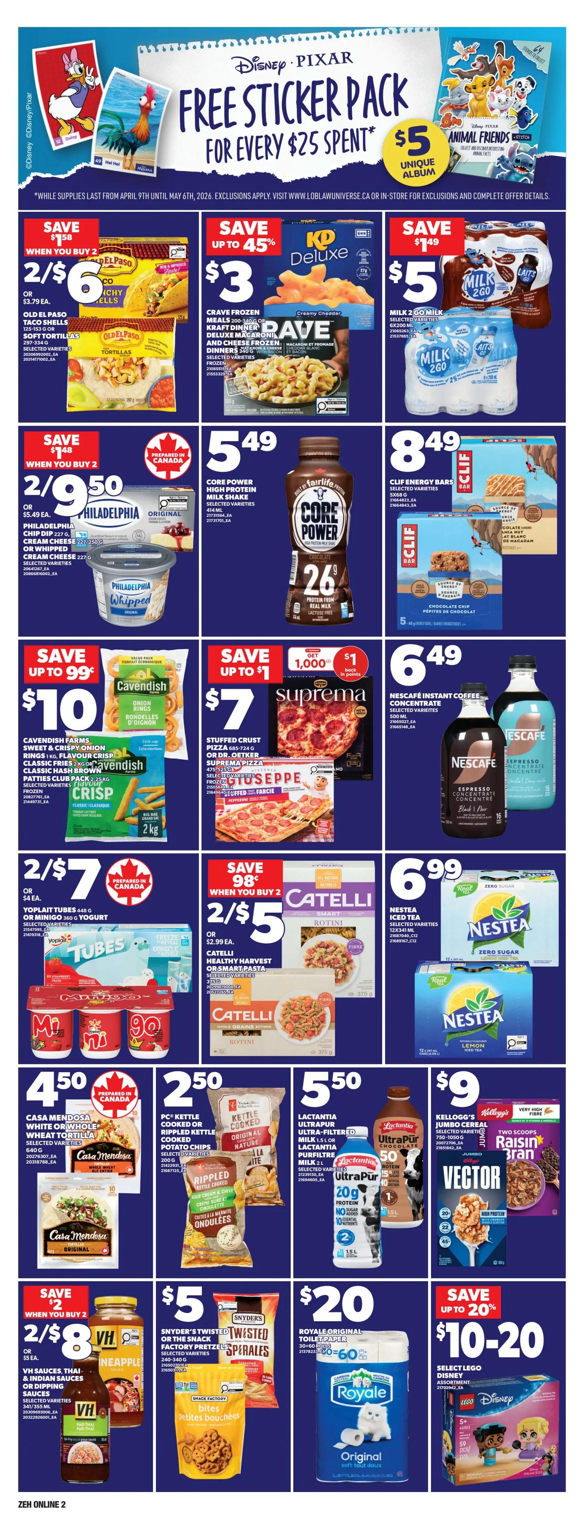Zehrs weekly flyer specials page 9 features a Disney Pixar free sticker pack promotion for every $25 spent, with a unique album for $5. Featured products include Old El Paso Taco Shells at 2 for $6, Kraft Dinner Macaroni and Cheese or Crave Frozen Meals at $3, and Milk 2 Go Milk Shakes at $5. Also on sale are Philadelphia Cream Cheese at 2 for $9.50, Core Power High Protein Milk Shakes for $5.49, and Clif Energy Bars for $8.49. Cavendish Farms Sweet & Crispy Onion Rings or Classic Fries are $10, Suprema Stuffed Crust Pizza or Dr. Oetker Pizza are $7, and Nescafé Instant Coffee Concentrate is $6.49. Catelli Healthy Harvest or Smart Pasta is 2 for $5, and Nestea Iced Tea is $6.99. Casa Mendosa White or Whole Wheat Tortillas are $4.50, PC Kettle Cooked or Rippled Potato Chips are $2.50, and Lactantia Ultrafiltered Milk is $5.50. VH Sauces, Thai & Indian Sauces or Dipping Sauces are 2 for $8, Snyder's Twisted or Snack Factory Pretzel Bites are $5, Royale Original Toilet Paper is $20, and Select Lego Disney Assortment is on sale for $10-$20 with up to 20% off.
