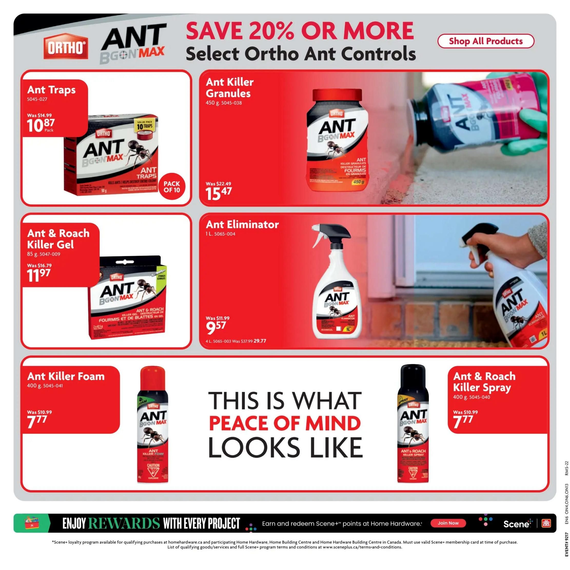 Home Hardware flyer specials page 22 features Ortho Ant Controls with savings of 20% or more. Products include Ortho Ant Traps, 10 traps for $10.87 (was $14.99), Ortho Ant Killer Granules, 450g for $15.47 (was $22.49), Ortho Ant & Roach Killer Gel, 85g for $11.97 (was $16.79), Ortho Ant Eliminator spray, 1L for $9.57 (was $11.99), Ortho Ant Killer Foam, 400g for $7.77 (was $10.99), and Ortho Ant & Roach Killer Spray, 400g for $7.77 (was $10.99). The page also highlights 'This is what peace of mind looks like' and promotes earning Scene+ points with every project at Home Hardware.