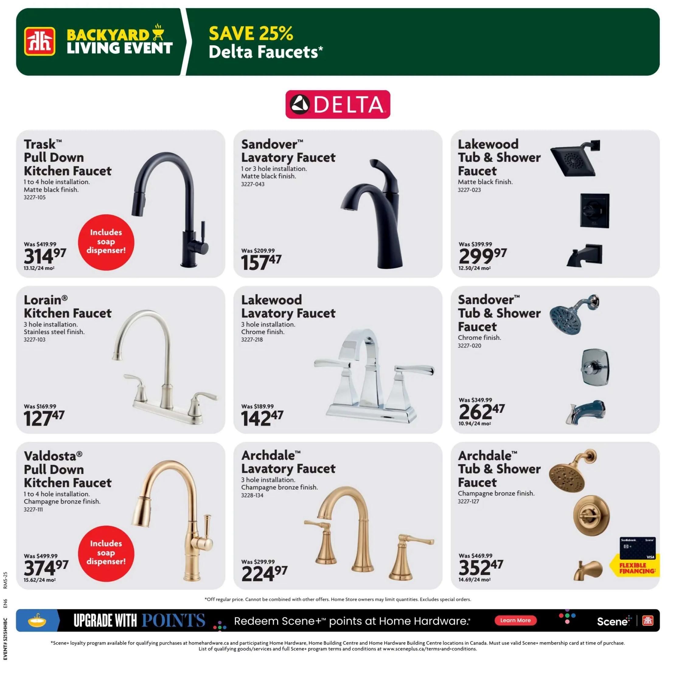 Home Hardware flyer specials page 25 featuring Delta Faucets with savings up to 25%. Featured products include the Trask Pull Down Kitchen Faucet in matte black finish for $314.97, which includes a soap dispenser. The Lorain Kitchen Faucet in stainless steel finish is $127.47. The Valdosta Pull Down Kitchen Faucet in champagne bronze finish is $374.97 and also includes a soap dispenser. Other featured faucets are the Sandover Lavatory Faucet in matte black for $157.47, the Lakewood Tub & Shower Faucet in matte black for $299.97, the Lakewood Lavatory Faucet in chrome finish for $142.47, the Sandover Tub & Shower Faucet in chrome finish for $262.47, the Archdale Lavatory Faucet in champagne bronze for $224.97, and the Archdale Tub & Shower Faucet in champagne bronze for $352.47. The page also promotes upgrading with Scene+ points at Home Hardware and flexible financing options.