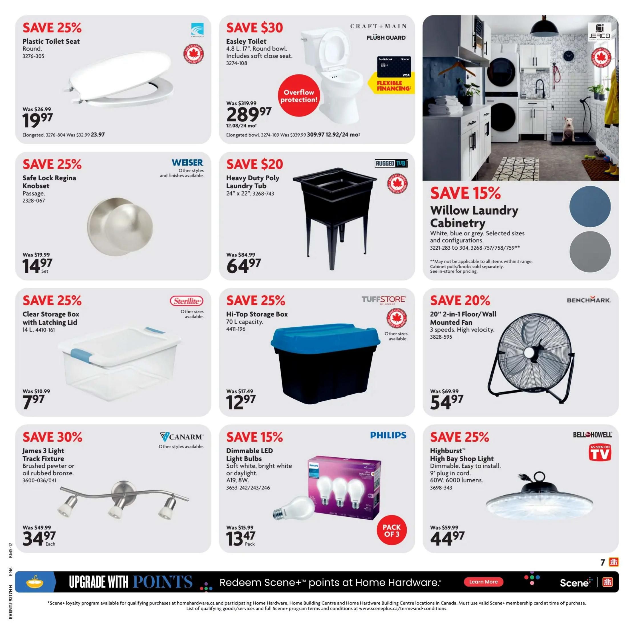 Home Hardware flyer page 7 features savings on various home improvement and utility items. Save 25% on a Plastic Toilet Seat (Round) for $19.97. Save $30 on an Easley Toilet with soft close seat for $289.97, with flexible financing available. Also featured is a laundry room setup with Willow Laundry Cabinetry, available in white, blue, or grey, with selected sizes and configurations on sale for 15% off. Save 25% on a Safe Lock Regina Knobset Passage for $14.97. A Heavy Duty Poly Laundry Tub (24' x 22') is on sale for $64.97. Save 20% on a Benchmark 20' 2-in-1 Floor/Wall Mounted Fan with 3 speeds and high velocity for $54.97. Save 25% on a Clear Storage Box with Latching Lid (14 L) for $7.97. Save 15% on Philips Dimmable LED Light Bulbs (A19, 8W, soft white, bright white, or daylight) in a pack of 3 for $13.47. Save 30% on a James 3 Light Track Fixture in brushed pewter or oil rubbed bronze for $34.97 each. Save 25% on a Bell+Howell Highburst High Bay Shop Light with a 9' plug-in cord and 60W, 6000 lumens for $44.97. The bottom of the page promotes upgrading with Scene+ points at Home Hardware.
