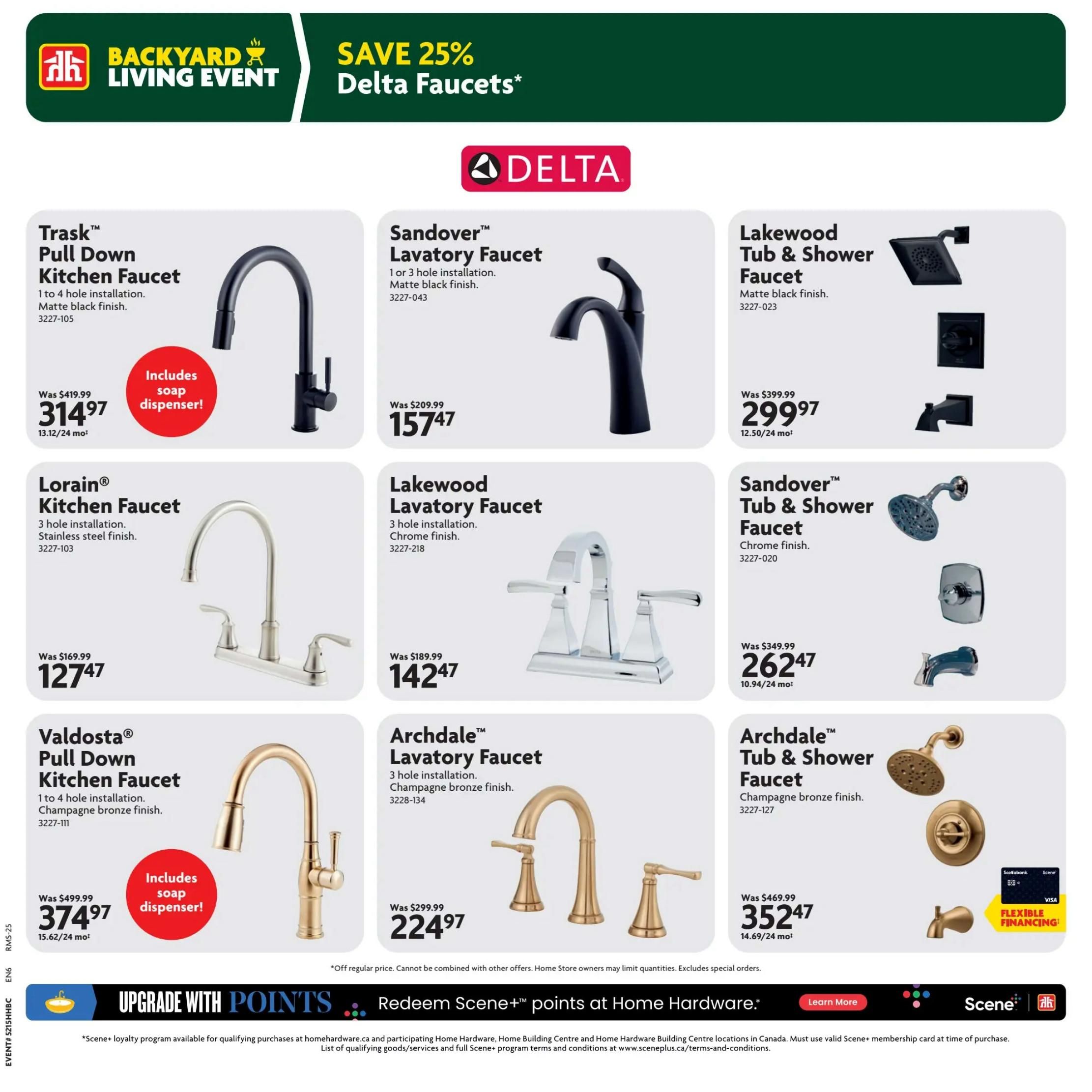 Home Hardware flyer page 31 featuring Delta Faucets with savings up to 25%. Products include the Trask Pull Down Kitchen Faucet in matte black finish for $314.97 (was $419.99), which includes a soap dispenser. The Lorain Kitchen Faucet in stainless steel finish is $127.47 (was $169.99). The Valdosta Pull Down Kitchen Faucet in champagne bronze finish is $374.97 (was $499.99) and also includes a soap dispenser. Bathroom faucets are also on sale: the Sandover Lavatory Faucet in matte black finish is $157.47 (was $209.99). The Lakewood Lavatory Faucet in chrome finish is $142.47 (was $189.99). The Lakewood Tub & Shower Faucet in matte black finish is $299.97 (was $399.99). The Sandover Tub & Shower Faucet in chrome finish is $262.47 (was $349.99). The Archdale Lavatory Faucet in champagne bronze finish is $224.97 (was $299.99). The Archdale Tub & Shower Faucet in champagne bronze finish is $352.47 (was $469.99). The flyer also promotes upgrading with Scene+ points and flexible financing options. Off-regular price. Cannot be combined with other offers. Home Store owners may limit quantities. Excludes special orders.
