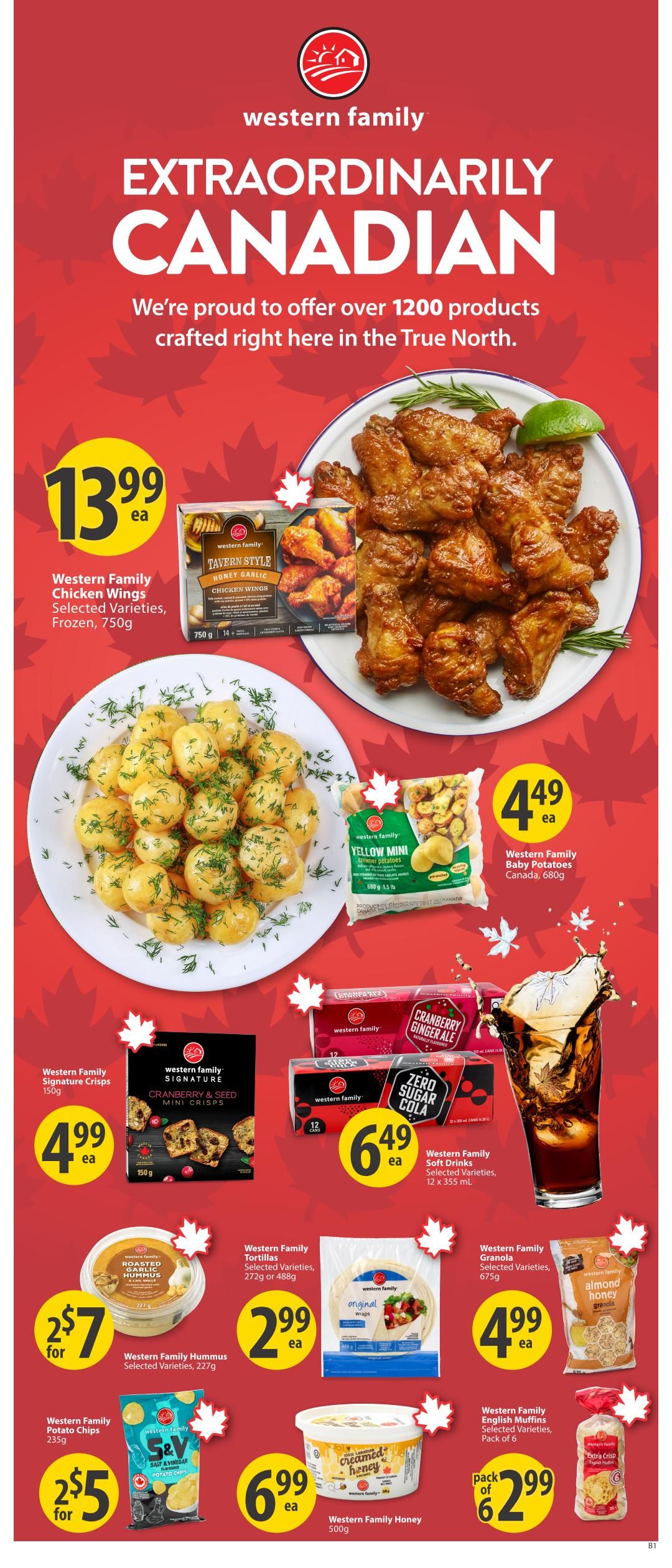 Save-On-Foods Alberta Weekly Flyer Specials, Page 2. Featuring Western Family 'Extraordinarily Canadian' products. Highlighted items include Western Family Tavern Style Honey Garlic Chicken Wings, Frozen, 750g for $13.99 ea. Also featured are Western Family Yellow Mini Cucumber Potatoes for $4.49 ea and Western Family Baby Potatoes, Canada, 680g for $4.49 ea. Other deals include Western Family Signature Cranberry & Seed Mini Crisps, 150g for $4.99 ea, Western Family Cranberry Ginger Ale and Zero Sugar Cola Soft Drinks, 12 x 355 mL for $6.49 ea. Additionally, Western Family Roasted Garlic Hummus, 227g is 2 for $7, Western Family Tortillas Selected Varieties, 272g or 488g for $2.99 ea, and Western Family Granola Selected Varieties, 675g for $4.99 ea. Western Family Salt & Vinegar Potato Chips, 235g are 2 for $5, and Western Family Honey, 500g is $6.99 ea. Finally, Western Family English Muffins Selected Varieties, Pack of 6 are $2.99 per pack.