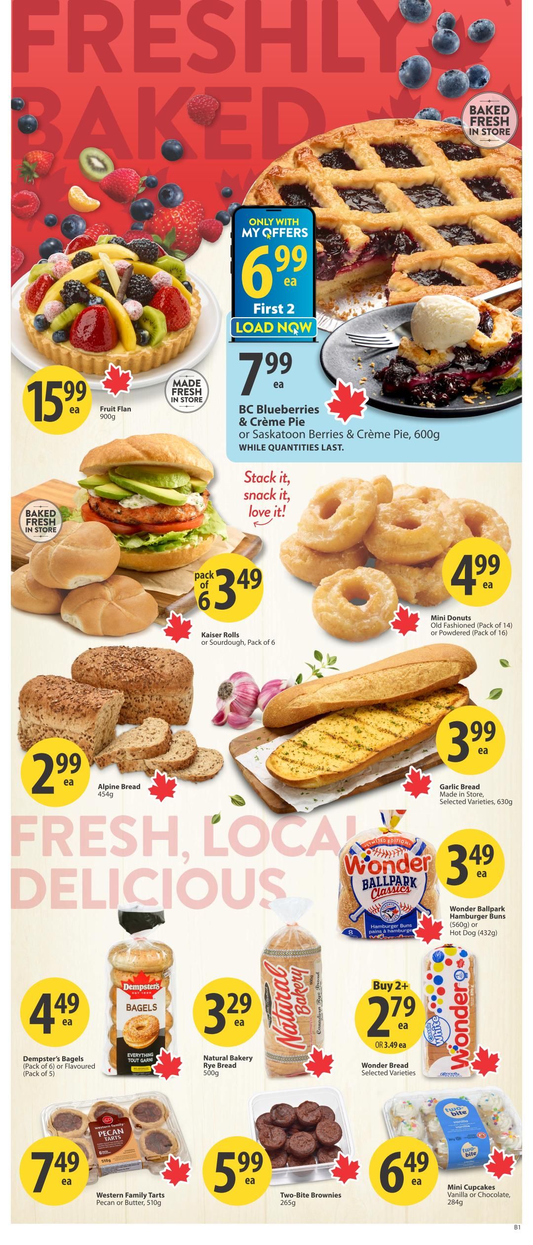 Save-On-Foods weekly flyer specials page 8 features freshly baked goods. A Fruit Flán is $15.99. BC Blueberries & Crème Pie or Saskatoon Berries & Crème Pie (600g) is $7.99. A blueberry pie with ice cream is shown with a special offer of $6.99 for the first 2 load now. Kaiser Rolls or Sourdough (Pack of 6) are $3.49. Mini Donuts, Old Fashioned (Pack of 14) or Powdered (Pack of 16) are $4.99. Alpine Bread (454g) is $2.99. Garlic Bread (Made in Store, Selected Varieties, 630g) is $3.99. Wonder Ballpark Hamburger Buns (560g) or Hot Dog (432g) are $3.49. Dempster's Bagels (Pack of 6) or Flavoured (Pack of 5) are $4.49. Natural Bakery Rye Bread (500g) is $3.29. Wonder Bread Selected Varieties are buy 2 for $2.79 or $3.49 each. Western Family Tarts Pecan or Butter (510g) are $7.49. Two-Bite Brownies (265g) are $5.99. Mini Cupcakes Vanilla or Chocolate (284g) are $6.49.