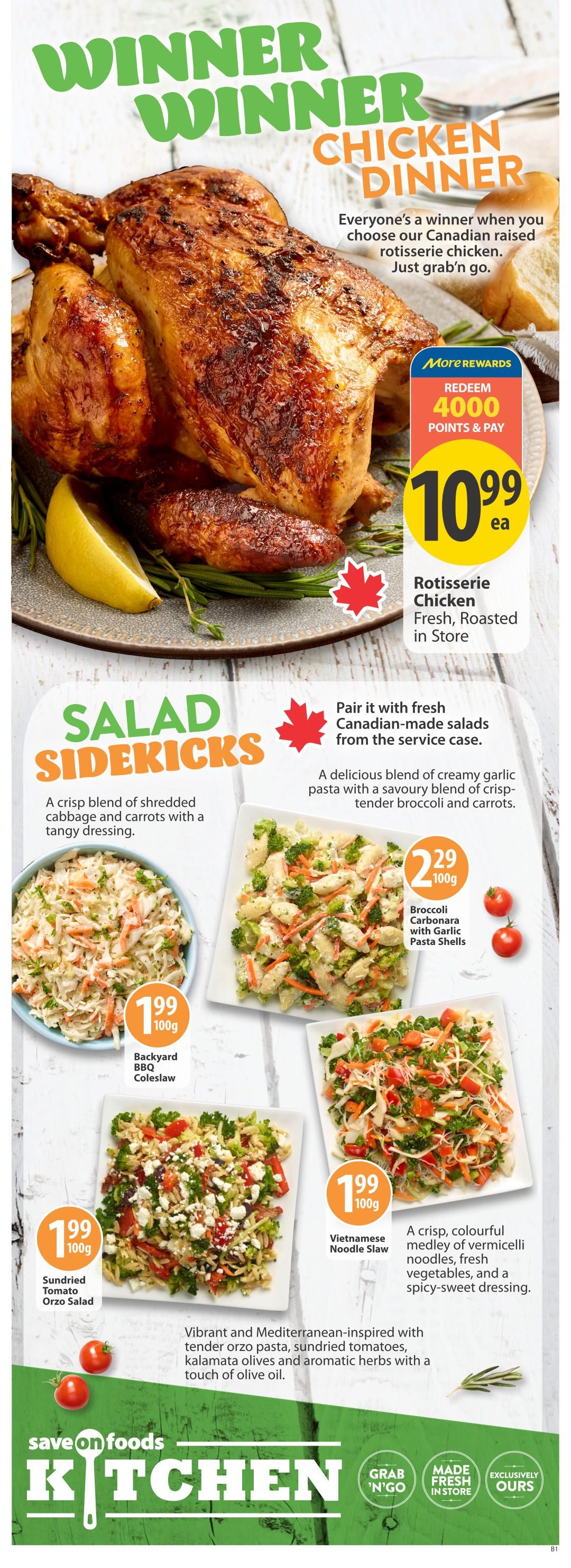 Save-On-Foods weekly flyer specials page 10 features a 'Winner Winner Chicken Dinner' promotion with a Canadian raised rotisserie chicken fresh and roasted in store for $10.99 each, redeemable with 4000 More Rewards points. Also featured are 'Salad Sidekicks' from the service case, including Backyard BBQ Coleslaw for $1.99 per 100g, a crisp blend of shredded cabbage and carrots with tangy dressing. Broccoli Carbonara with Garlic Pasta Shells is available for $2.29 per 100g, described as a delicious blend of creamy garlic pasta with broccoli and carrots. Sundried Tomato Orzo Salad is $1.99 per 100g, a vibrant Mediterranean-inspired dish with orzo pasta, sundried tomatoes, olives, and herbs. Vietnamese Noodle Slaw is also $1.99 per 100g, a crisp and colourful medley of vermicelli noodles, fresh vegetables, and a spicy-sweet dressing. The bottom of the page highlights Save-On-Foods Kitchen with 'Grab 'N' Go', 'Made Fresh In Store', and 'Exclusively Ours' labels.