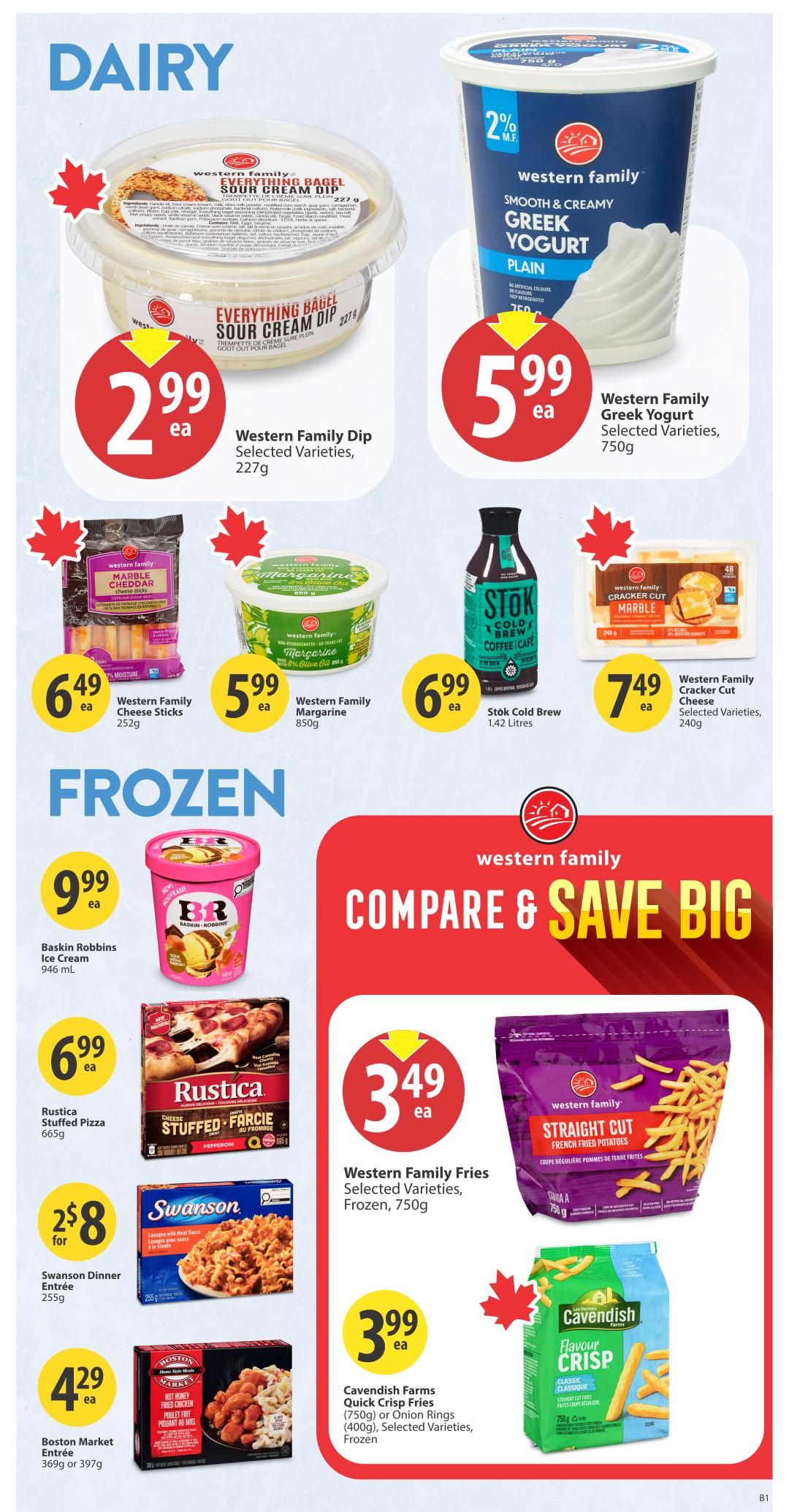 Save-On-Foods weekly flyer specials page 17 features dairy and frozen food deals. Dairy products include Western Family Everything Bagel Sour Cream Dip for $2.99, Western Family Greek Yogurt Plain for $5.99, Western Family Cheese Sticks for $6.49, Western Family Margarine for $5.99, Stök Cold Brew Coffee for $6.99, and Western Family Cracker Cut Marble Cheese for $7.49. Frozen food deals include Baskin Robbins Ice Cream for $9.99, Rustica Stuffed Pizza for $6.99, Swanson Dinner Entrée for $2 for $8, Boston Market Entrée for $4.29, Western Family Straight Cut French Fried Potatoes for $3.49, and Cavendish Farms Quick Crisp Fries (750g) or Onion Rings (400g) for $3.99.