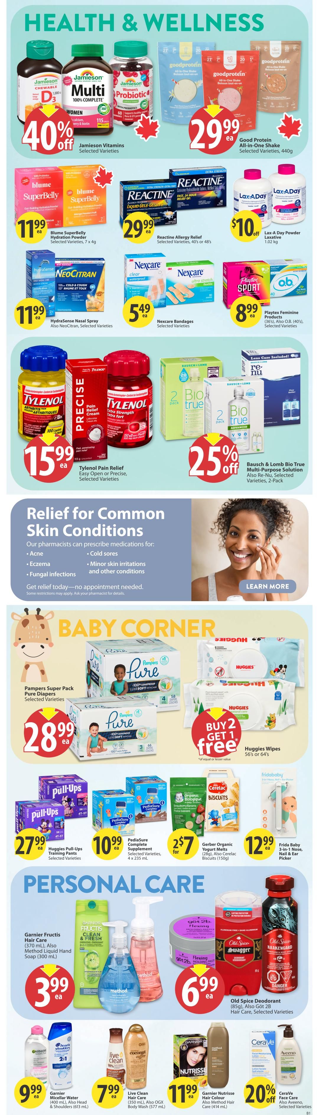 Save-On-Foods weekly flyer specials for Alberta, page 25, featuring Health & Wellness products. Save 40% on Jamieson Vitamins, including D3, Multi, and Women's Probiotic. Good Protein All-in-One Shake is $29.99. Blume SuperBelly Hydration Powder is $11.99. Reactive Allergy Relief is $29.99. Lax-A-Day Powder Laxative is $10. Hydrasense Nasal Spray and NeoCitran are $11.99. Nexcare Bandages are $5.49. Playtex Feminine Products are $8.99. Tylenol Pain Relief, Easy Open or Precise, and Precise Pain Relief Cream are $15.99. Bausch & Lomb Bio True Multi-Purpose Solution and Re-Nu are 25% off. Relief for Common Skin Conditions is available with pharmacist prescriptions for acne, eczema, fungal infections, cold sores, and minor skin irritations. In the Baby Corner, Pampers Super Pack Pure Diapers are $28.99. Huggies Wipes are Buy 2 Get 1 Free. Huggies Pull-Ups Training Pants are $27.99. PediaSure Complete Supplement is $10.99. Gerber Organic Yogurt Melts and Cerelac Biscuits are $2 for $7. Frida Baby 3-in-1 Nose, Nail & Ear Picker is $12.99. Personal Care section includes Garnier Fructis Hair Care and Method Liquid Hand Soap for $3.99. Got2b Flexing Molding Paste is $6.99. Old Spice Deodorant is featured. Garnier Micellar Water, Head & Shoulders, and Shampoos are $9.99. Live Clean Hair Care and OGX Body Wash are $7.99. Garnier Nutrisse Hair Colour and Method Hair Care are $11.99. CeraVe Face Care and Aveeno products are 20% off.