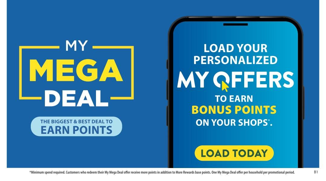 Save-On-Foods weekly flyer specials page 29 features 'My Mega Deal' and 'My Offers'. The 'My Mega Deal' section highlights 'The Biggest & Best Deal to Earn Points'. The right side of the page shows a smartphone screen promoting 'Load Your Personalized My Offers to Earn Bonus Points on Your Shops'. It encourages users to 'Load Today'. A disclaimer at the bottom states minimum spend is required, and customers who redeem their My Mega Deal offer receive more points in addition to More Rewards base points, with one My Mega Deal offer per household per promotional period.