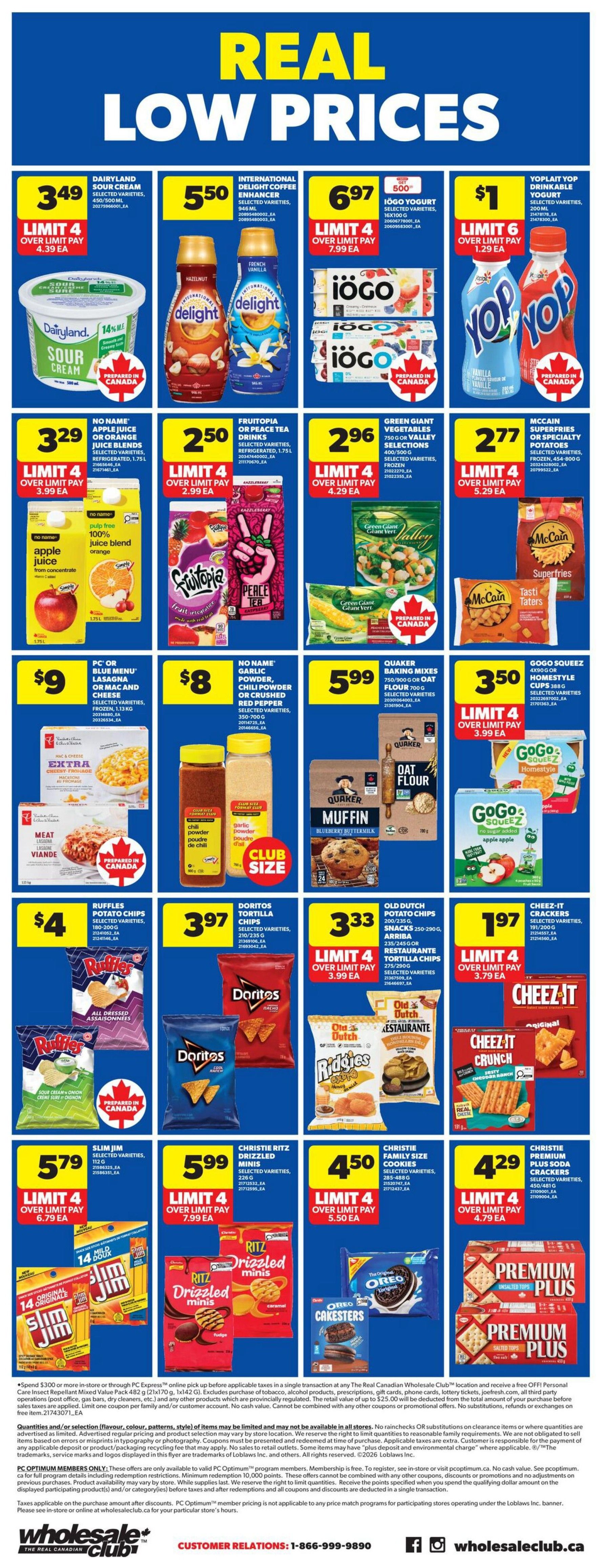 Wholesale Club weekly flyer specials page 4. Featured products include Dairyland Sour Cream for $3.49, International Delight Coffee Enhancer for $5.50, IOGO Yogurt 16x100g for $6.97, and Yoplait Yop Drinkable Yogurt for $1. Also on sale are No Name Apple Juice or Orange Juice Blends for $3.29, Fruitopia or Peace Tea Drinks for $2.50, Green Giant Valley Selections for $2.96, and McCain Superfries or Specialty Potatoes for $2.77. Additionally, PC or Blue Menu Lasagna or Mac and Cheese is $9, No Name Garlic Powder, Chili Powder or Crushed Red Pepper is $8, Quaker Baking Mixes 750g or Oat Flour 700g is $5.99, and GoGo Squeez Homestyle Cups are $3.50. Snack deals include Ruffles Potato Chips for $4, Doritos Tortilla Chips for $3.97, Old Dutch Potato Chips or Restaurant Tortilla Chips for $3.33, and Cheez-It Crackers for $1.97. Other offers are Slim Jim 112g for $5.79, Christie Ritz Drizzled Minis for $5.99, Christie Family Size Cookies for $4.50, and Christie Premium Plus Soda Crackers for $4.29. The flyer also highlights a 'Real Low Prices' theme.