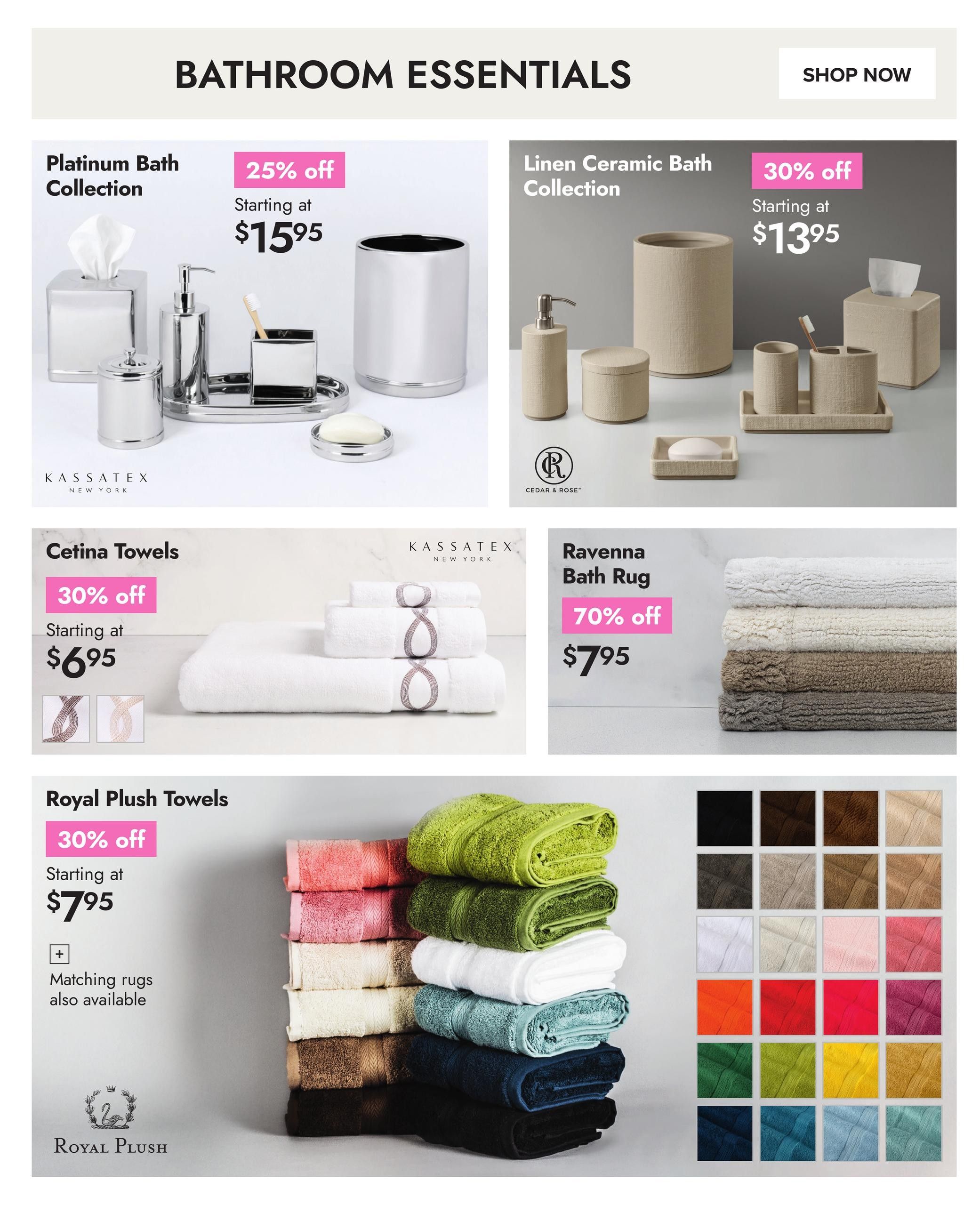 Linen Chest flyer page featuring bathroom essentials. Offers include the Platinum Bath Collection at 25% off, starting at $15.95, and the Linen Ceramic Bath Collection at 30% off, starting at $13.95. Also featured are Cetina Towels at 30% off, starting at $6.95, and the Ravenna Bath Rug at 70% off for $7.95. Royal Plush Towels are available at 30% off, starting at $7.95, with matching rugs also available. A swatch display shows various colours for the Royal Plush Towels.