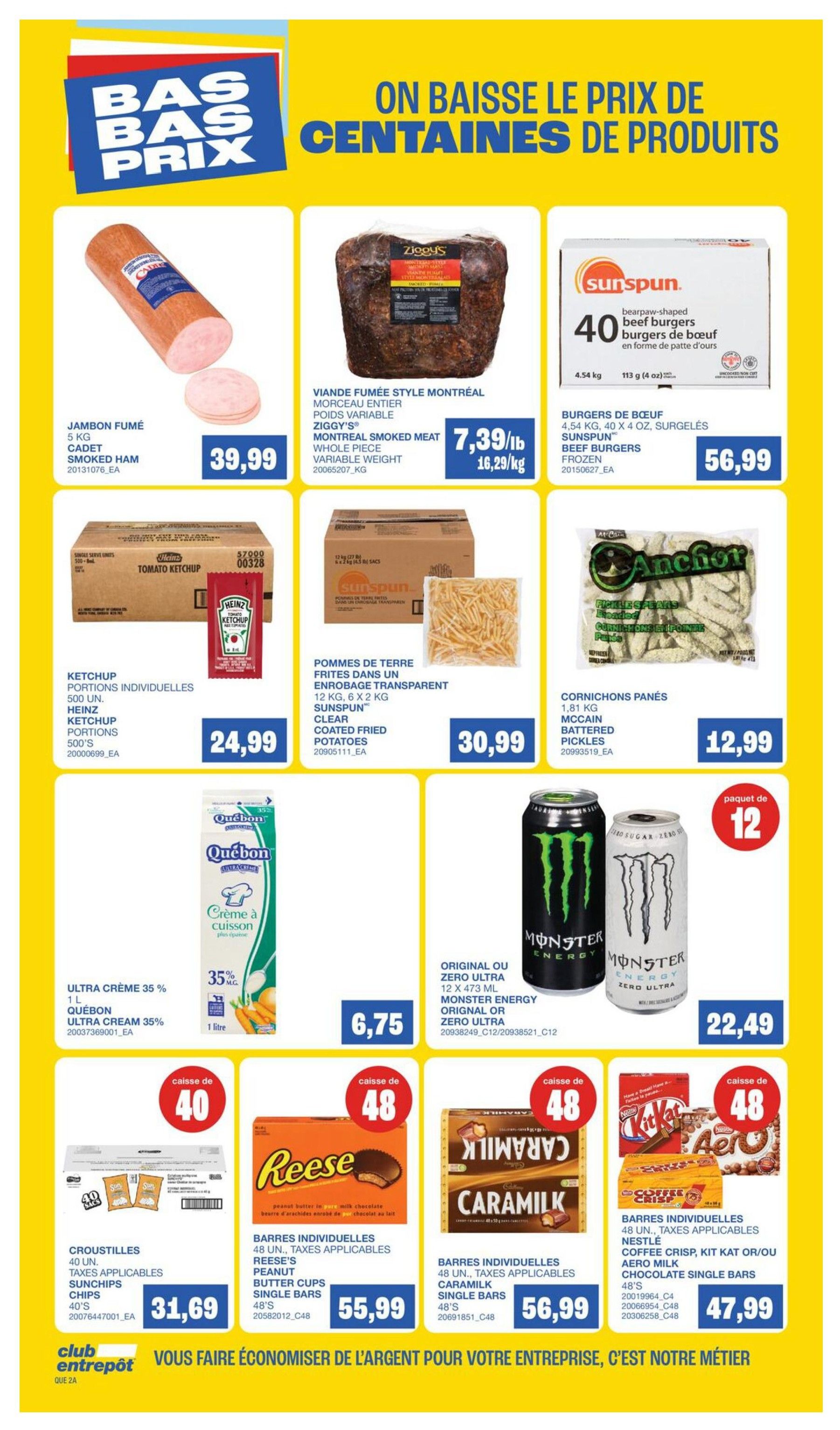 Wholesale Club flyer specials page 8 features a variety of products. Highlighted items include Cadet smoked ham for $39.99, Ziggy's Montreal smoked meat (whole piece, variable weight) for $7.39/lb (16.29/kg), and Sunspun 40 bear paw-shaped beef burgers (4.54 kg) for $56.99. Also available are Heinz ketchup portions (500 UN.) for $24.99, Sunspun clear coated fried potatoes (12 kg) for $30.99, and McCain battered pickles (1.81 kg) for $12.99. Québon ultra cream 35% (1 L) is priced at $6.75. Monster Energy or Zero Ultra drinks (12 x 473 mL) are sold as a 12-pack for $22.49. Snack options include SunChips (40 UN.) for $31.69, Reese's peanut butter cups single bars (48 UN.) for $55.99, Caramilk single bars (48 UN.) for $56.99, and Nestlé coffee crisp, Kit Kat, or Aero milk chocolate single bars (48 UN.) for $47.99.