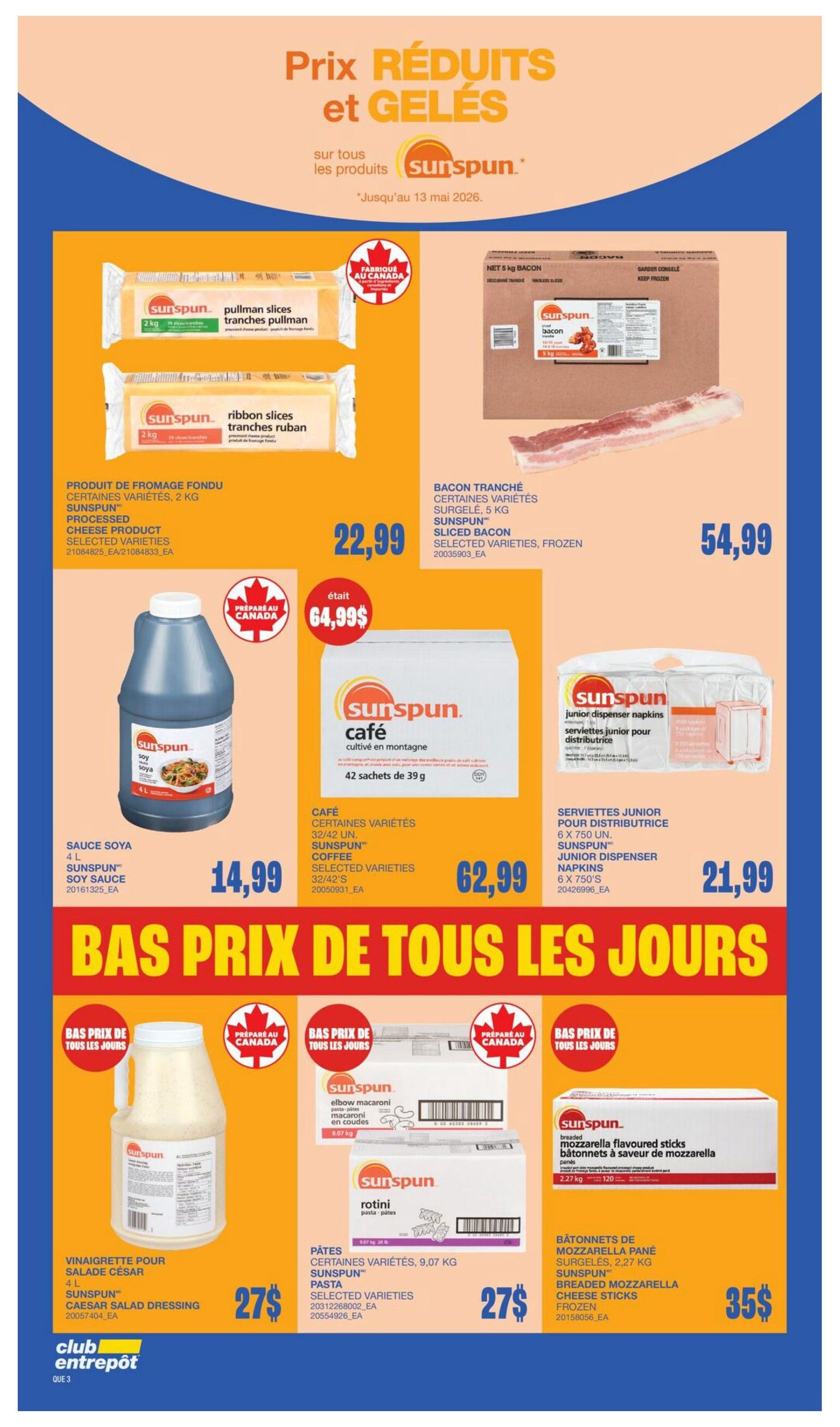 Wholesale Club flyer specials page 9. Featuring Sunspun products. On the top left, Sunspun pullman slices and ribbon slices processed cheese product, 2 kg, on sale for $22.99, originally $64.99. Next to it, Sunspun sliced bacon, 5 kg, frozen, for $54.99. Below the cheese, Sunspun soy sauce, 4 L, for $14.99. To the right of the soy sauce, Sunspun coffee, 42 sachets of 39 g, for $62.99. Next to the coffee, Sunspun junior dispenser napkins, 6 x 750 units, for $21.99. At the bottom, Sunspun Caesar salad dressing, 4 L, for $27. Sunspun rotini pasta, 9.07 kg, for $27. Sunspun breaded mozzarella cheese sticks, 2.27 kg, frozen, for $35. The flyer is valid until May 13, 2026.