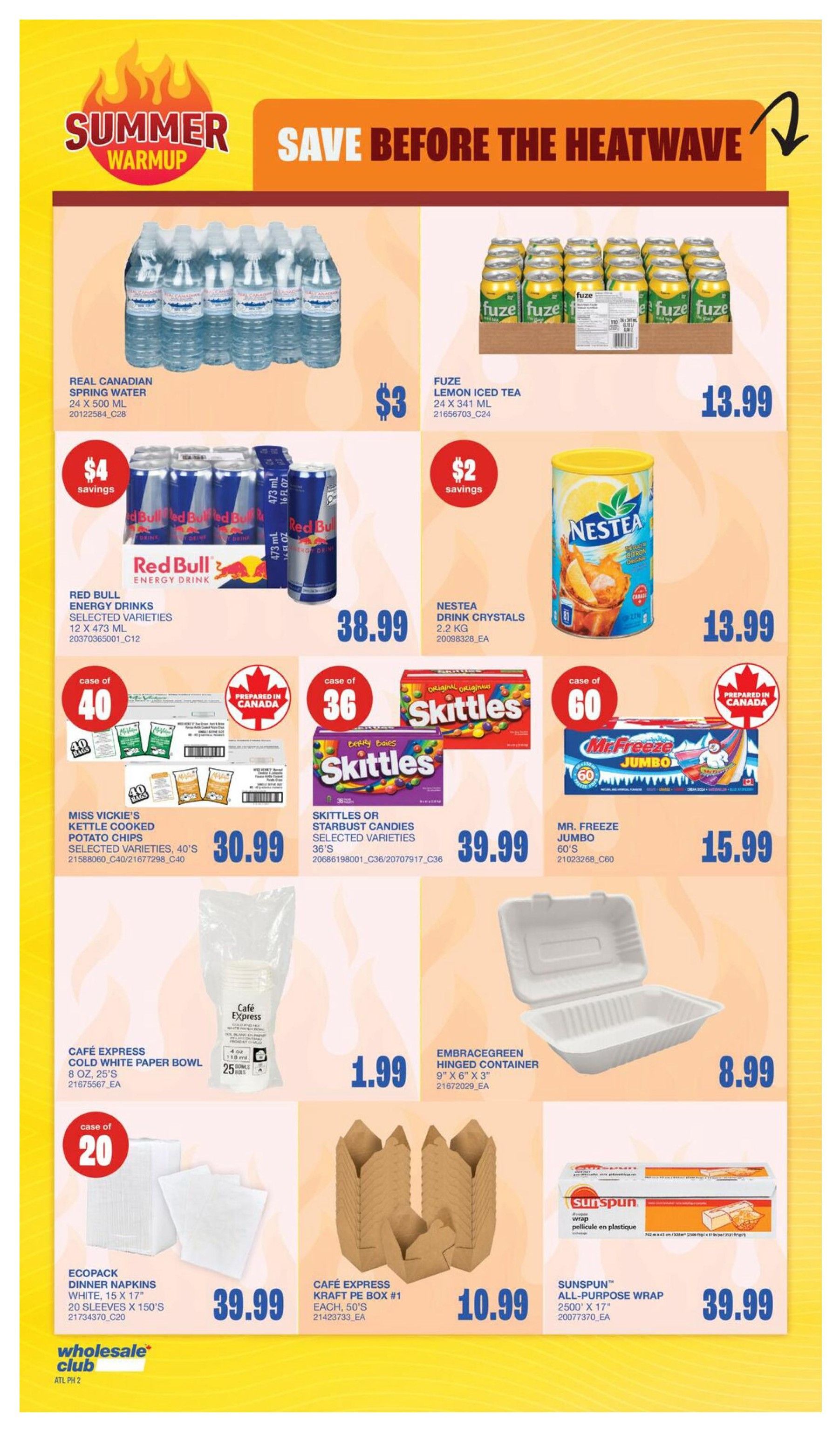 Wholesale Club Atlantic Canada flyer specials page 7, featuring a Summer Warmup theme. Offers include Real Canadian Spring Water, 24 x 500 mL bottles for $3 savings, and Fuze Lemon Iced Tea, 24 x 341 mL cans for $13.99. Also available are Red Bull Energy Drinks, selected varieties, 12 x 473 mL, with $4 savings for $38.99, and Nestea Drink Crystals, 2.2 kg, for $13.99 with $2 savings. Promotions on Miss Vickie's Kettle Cooked Potato Chips, selected varieties, 40 bags, for $30.99. Skittles or Starburst Candies, selected varieties, 36's, are $39.99. Mr. Freeze Jumbo Pops, 60's, are $15.99. Cafe Express Cold White Paper Bowls, 8 oz, 25's, are $1.99. Embracegreen Hinged Containers, 9' x 6' x 3', are $8.99. Ecopack Dinner Napkins, white, 15' x 17', 20 sleeves x 150's, are $39.99. Cafe Express Kraft PE Box #1, 50's, are $10.99. Sunspun All-Purpose Wrap, 2500' x 17', is $39.99.
