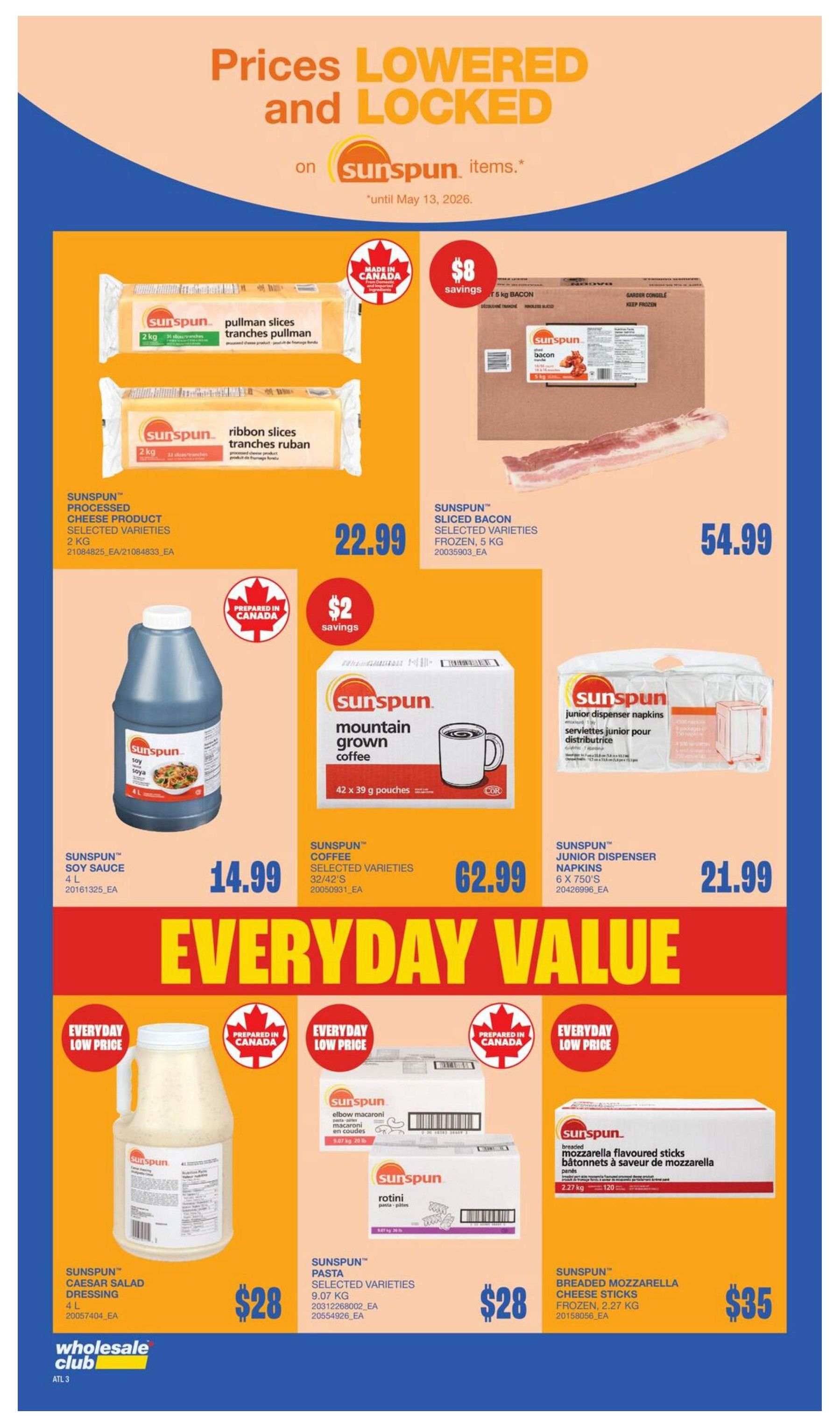 Wholesale Club flyer specials for Atlantic Canada, page 8. Prices are lowered and locked on Sunspun items until May 13, 2026. Featured products include Sunspun 2 kg processed cheese product selected varieties for $22.99, Sunspun 5 kg sliced bacon selected varieties frozen for $54.99 with $8 savings, Sunspun 4 L soy sauce for $14.99, Sunspun 32/42's mountain grown coffee 42 x 39 g pouches for $62.99, and Sunspun junior dispenser napkins 6 x 750's for $21.99. The bottom section highlights 'Everyday Value' with Sunspun 4 L Caesar salad dressing for $28, Sunspun 9.07 kg pasta selected varieties for $28, and Sunspun 2.27 kg breaded mozzarella cheese sticks frozen for $35.