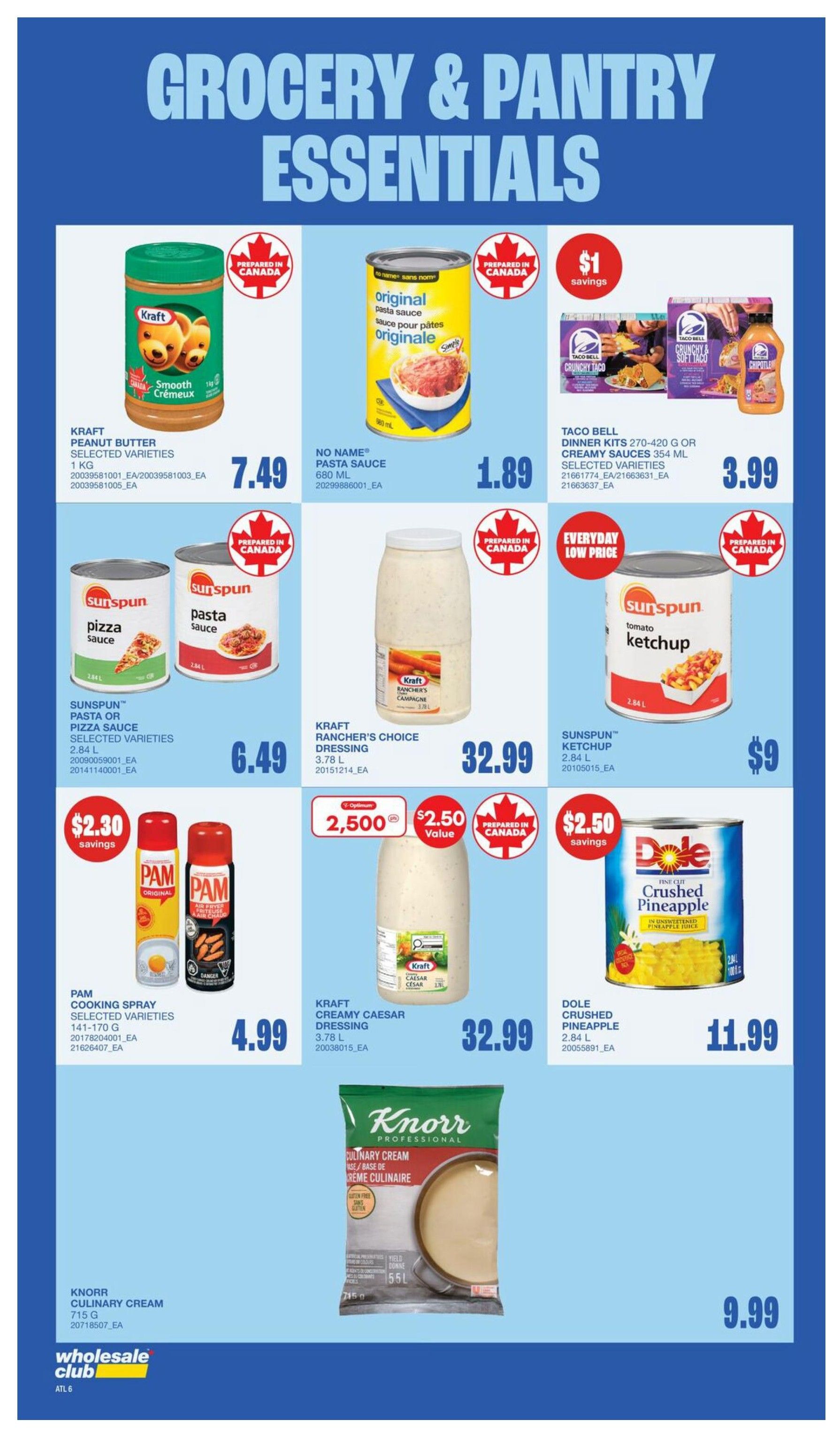 Wholesale Club flyer page 11 featuring Grocery & Pantry Essentials. Offers include Kraft Peanut Butter, 1 kg, for $7.49. No Name Pasta Sauce, 680 mL, for $1.89. Taco Bell Dinner Kits, 270-420 g, selected varieties, for $3.99 with $1 savings. Sunspun Pasta or Pizza Sauce, 2.84 L, for $6.49. Kraft Rancher's Choice Dressing, 3.78 L, for $32.99. Sunspun Ketchup, 2.84 L, for $9. Pam Cooking Spray, selected varieties, 141-170 g, for $4.99 with $2.30 savings. Kraft Creamy Caesar Dressing, 3.78 L, for $32.99 with $2.50 value. Dole Crushed Pineapple, 2.84 L, for $11.99 with $2.50 savings. Knorr Culinary Cream, 715 g, for $9.99.