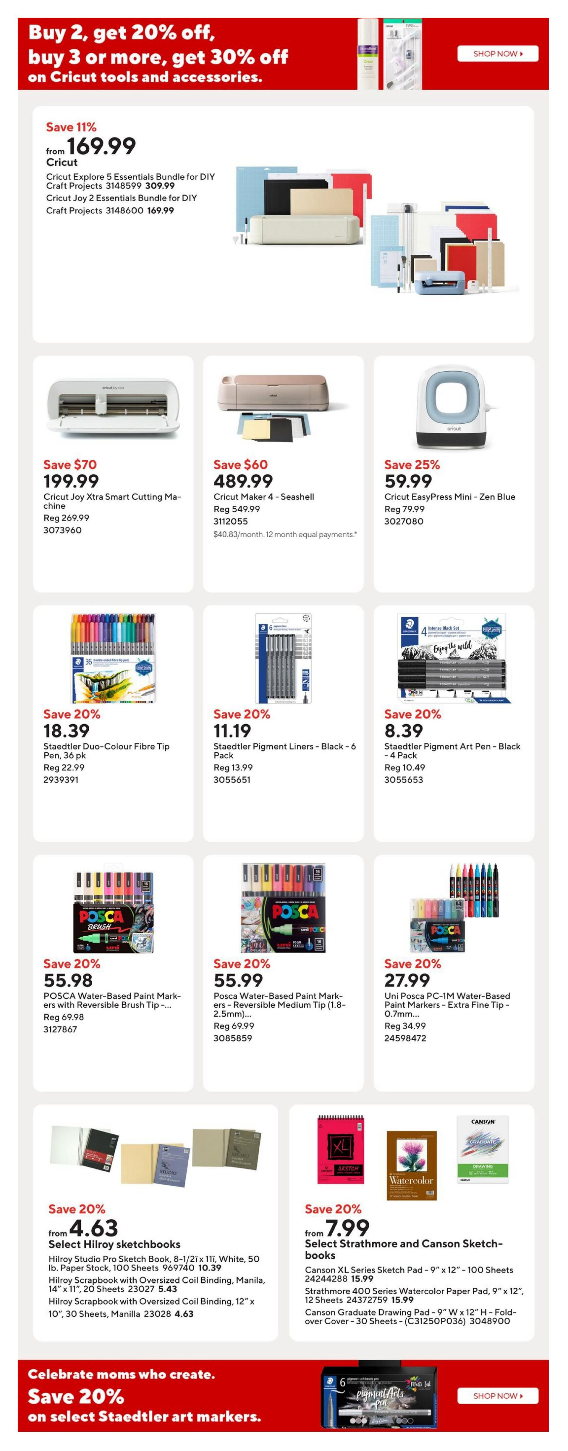 Staples Weekly Flyer Specials Page 11. Features a promotion: Buy 2, get 20% off; buy 3 or more, get 30% off on Cricut tools and accessories. Featured Cricut products include the Cricut Explore 5 Essentials Bundle for DIY Craft Projects for $169.99 (save 11%), Cricut Joy Xtra Smart Cutting Machine for $199.99 (save $70), Cricut Maker 4 - Seashell for $489.99 (save $60), and Cricut EasyPress Mini - Zen Blue for $59.99 (save 25%). Also on sale are Staedtler Duo-Colour Fibre Tip Pens (36 pk) for $18.39 (save 20%), Staedtler Pigment Liners - Black (6 pk) for $11.19 (save 20%), and Staedtler Pigment Art Pen - Black (4 pk) for $8.39 (save 20%). POSCA Water-Based Paint Markers are available: with Reversible Brush Tip for $55.98 (save 20%) and Medium Tip (1.8-2.5mm) for $55.99 (save 20%). Uni Posca PC-1M Water-Based Paint Markers - Extra Fine Tip (0.7mm) are $27.99 (save 20%). Select Hilroy sketchbooks are on sale from $4.63, including Hilroy Studio Pro Sketch Books (8-1/2' x 11', White, 50 lb, 100 Sheets) for $10.39, Hilroy Scrapbook with Oversized Coil Binding (Manila, 14' x 11', 20 Sheets) for $5.43, and Hilroy Scrapbook with Oversized Coil Binding (Manila, 12' x 10', 30 Sheets) for $4.63. Strathmore and Canson sketchbooks are on sale from $7.99, including Canson XL Series Sketch Pad (9' x 12', 100 Sheets) for $15.99, Strathmore 400 Series Watercolor Paper Pad (9' x 12', 12 Sheets) for $15.99, and Canson Graduate Drawing Pad (9' x 12' H - Fold-over Cover, 30 Sheets) for $7.99. A special promotion offers 20% off select Staedtler art markers.