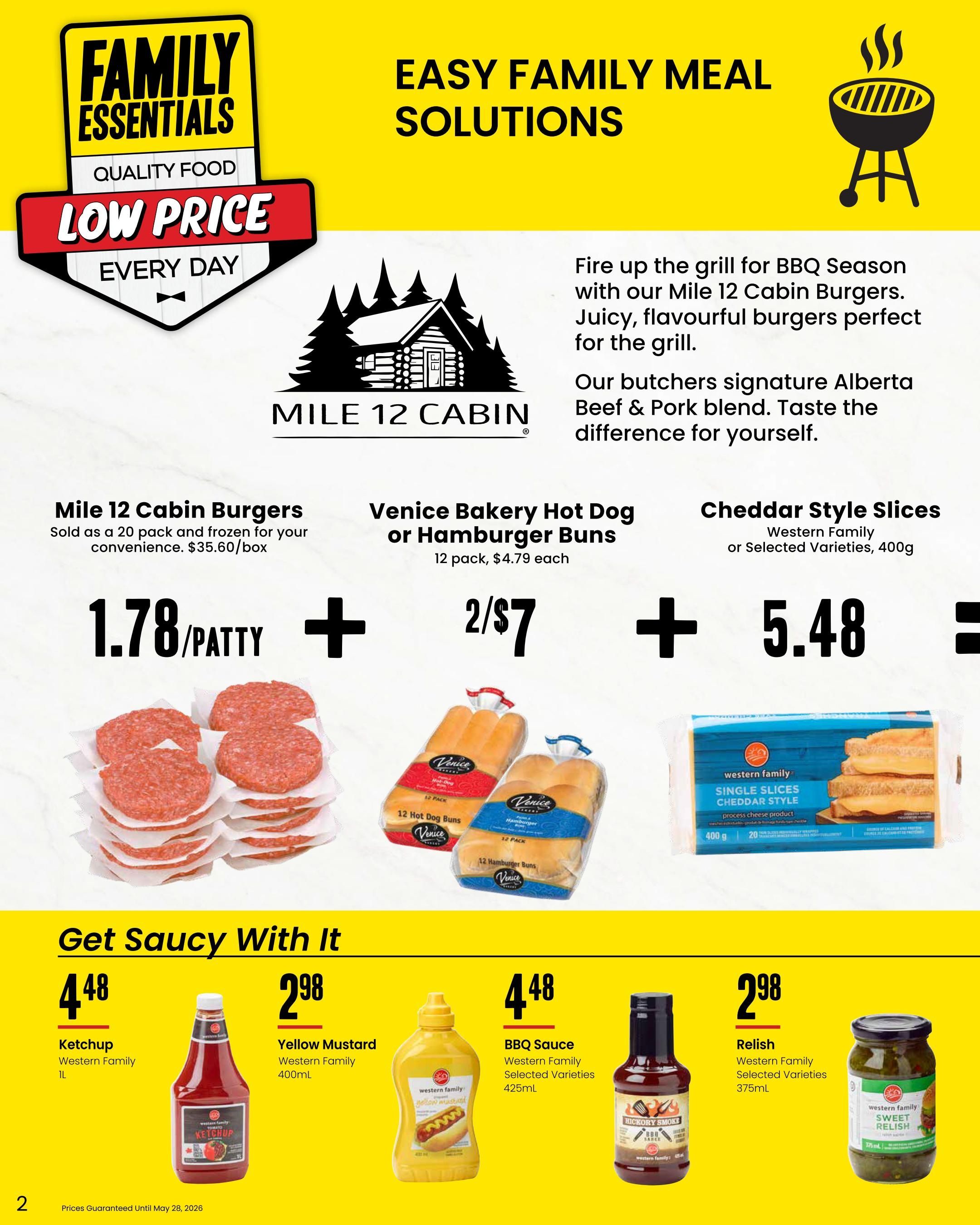 Freson Bros. Family Essentials flyer, Page 2. Easy Family Meal Solutions featuring Mile 12 Cabin Burgers, sold as a 20 pack frozen for convenience, priced at $1.78 per patty. Also available are Venice Bakery Hot Dog or Hamburger Buns, 12 pack, 2 for $7. Western Family Cheddar Style Slices, selected varieties, 400g, are priced at $5.48. The 'Get Saucy With It' section includes Western Family Ketchup, 1L, for $4.48; Western Family Yellow Mustard, 400mL, for $2.98; Western Family BBQ Sauce, selected varieties, 425mL, for $4.48; and Western Family Relish, selected varieties, 375mL, for $2.98. Prices guaranteed until May 28, 2026.