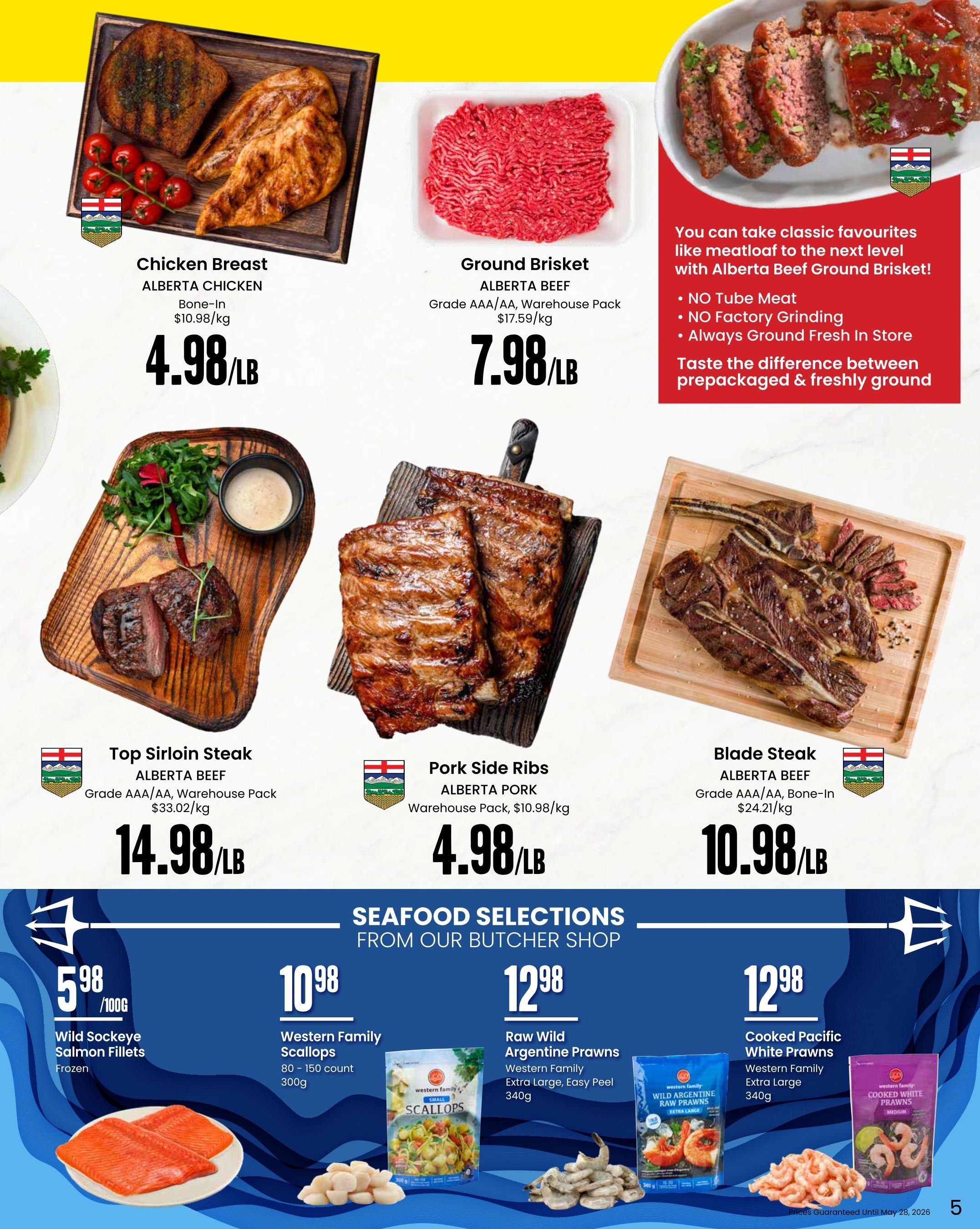 Freson Bros. flyer page 5 features a selection of meat and seafood. Top row includes Alberta Chicken Breast for $4.98/LB, Alberta Beef Ground Brisket Warehouse Pack for $7.98/LB, and Alberta Beef Blade Steak for $10.98/LB. Bottom row showcases Alberta Beef Top Sirloin Steak for $14.98/LB and Alberta Pork Side Ribs for $4.98/LB. The bottom section highlights seafood selections: Wild Sockeye Salmon Fillets Frozen for $5.98/100g, Western Family Scallops (80-150 count, 300g) for $10.98, Raw Wild Argentine Prawns (Extra Large, Easy Peel, 340g) for $12.98, and Cooked Pacific White Prawns (Extra Large, 340g) for $12.98. Prices guaranteed until May 28, 2026.