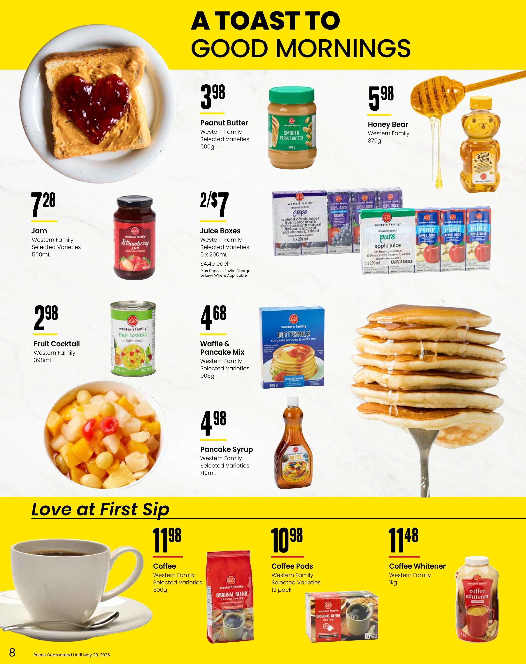 Freson Bros. flyer page 8 features breakfast and beverage items. Top section includes Western Family Peanut Butter Smooth 500g for $3.98, Western Family Honey Bear 375g for $5.98, Western Family Jam Selected Varieties 500mL for $7.28, Western Family Juice Boxes Selected Varieties 5 x 200mL for 2/$7, Western Family Fruit Cocktail in light syrup 398mL for $2.98, Western Family Waffle & Pancake Mix Selected Varieties 905g for $4.68, and Western Family Pancake Syrup Selected Varieties 710mL for $4.98. The bottom section, 'Love at First Sip,' offers Western Family Coffee Selected Varieties Original Blend Ground Coffee 300g for $11.98, Western Family Coffee Pods Original Blend 12 pack for $10.98, and Western Family Coffee Whitener 1kg for $11.48. Prices are guaranteed until May 28, 2026.