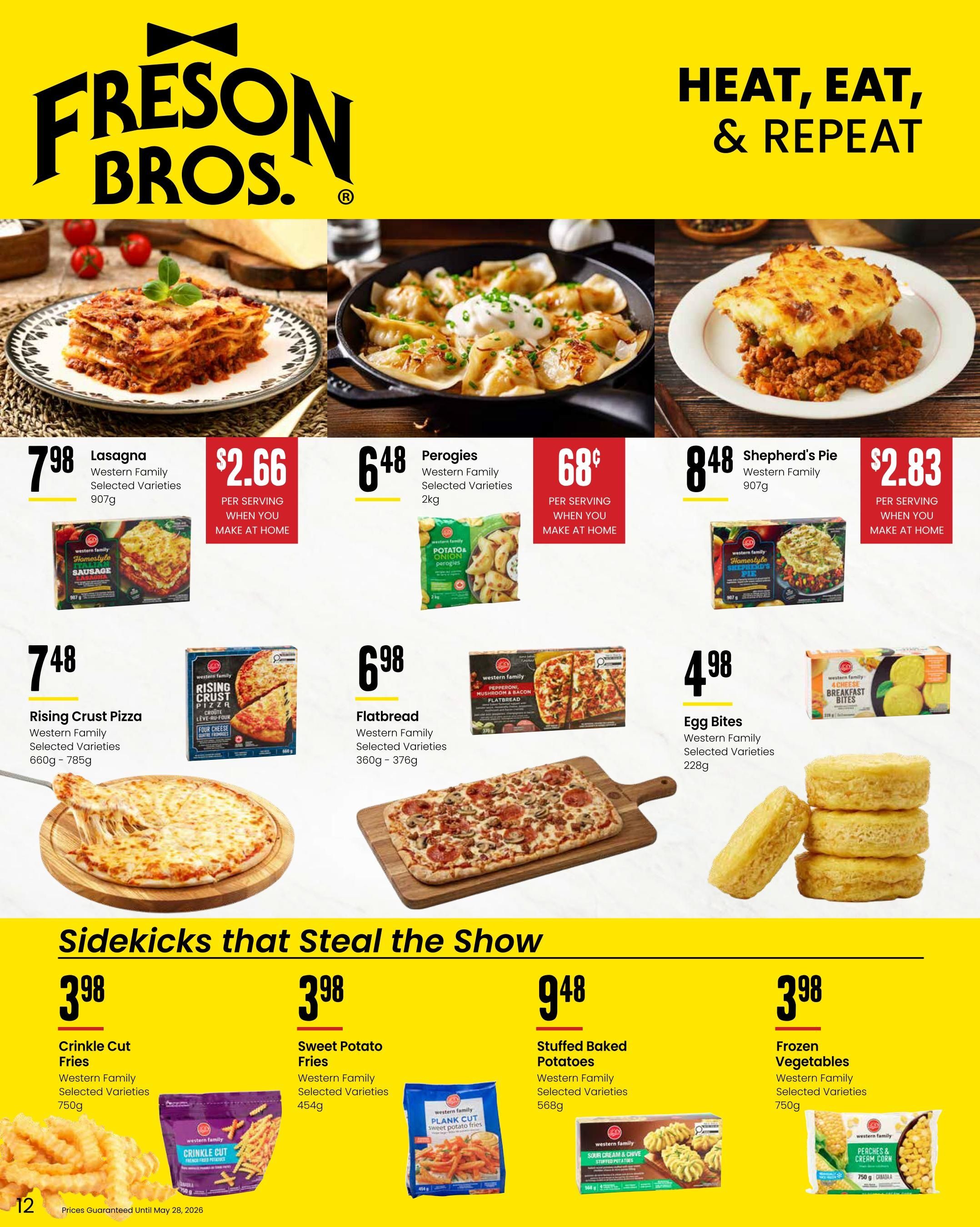 Freson Bros. flyer page 12 features a 'Heat, Eat, & Repeat' theme. Top row offers Lasagna Western Family Selected Varieties 907g for $7.98 with a special price of $2.66 per serving when you make it at home. Perogies Western Family Selected Varieties 2kg are $6.48, also $0.68 per serving. Shepherd's Pie Western Family 907g is $8.48, with a $2.83 per serving price. The second row includes Rising Crust Pizza Western Family Selected Varieties 660g - 785g for $7.48, Flatbread Western Family Selected Varieties 360g - 376g for $6.98, and Egg Bites Western Family Selected Varieties 228g for $4.98. The 'Sidekicks that Steal the Show' section features Crinkle Cut Fries Western Family Selected Varieties 750g for $3.98, Sweet Potato Fries Western Family Selected Varieties 454g for $3.98, Stuffed Baked Potatoes Western Family Selected Varieties 568g for $9.48, and Frozen Vegetables Western Family Selected Varieties 750g for $3.98. Prices guaranteed until May 28, 2026.