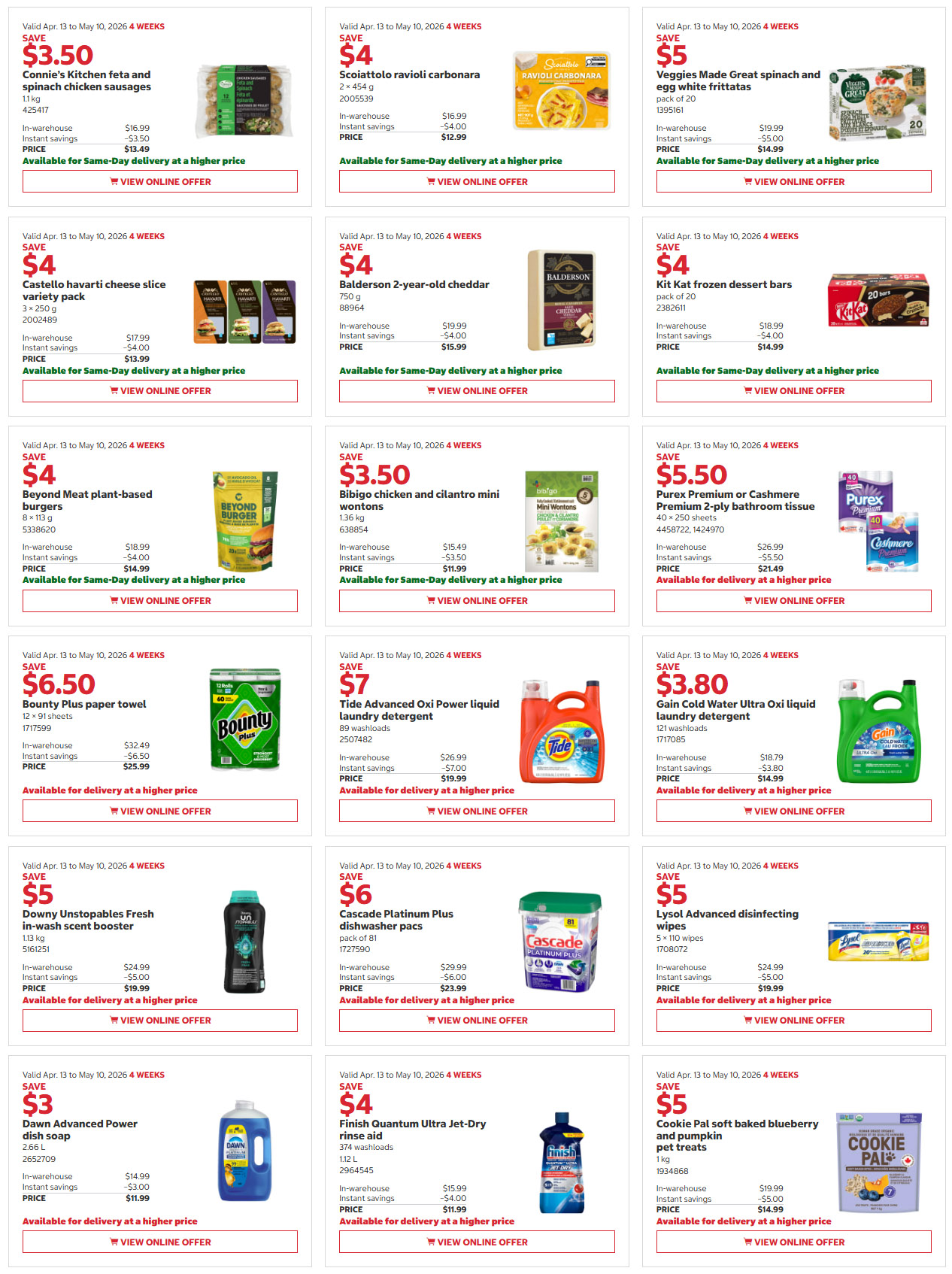 Costco flyer page 5 features savings on various grocery and household items. Save $3.50 on Connie's Kitchen feta and spinach chicken sausages, priced at $13.49. Sciattarelli ravioli carbonara is on sale for $12.99 with a $4 saving. Veggies Made Great spinach and egg white frittatas are $19.99, saving $5.00. Castelli havarti cheese slice variety pack is $13.99, saving $4.00. Balderson 2-year-old cheddar is $15.99, saving $4.00. Kit Kat frozen dessert bars are $14.99, saving $4.00. Beyond Meat plant-based burgers are $14.99, saving $4.00. Bibigo chicken and cilantro mini wontons are $11.99, saving $3.50. Purex Premium or Cashmere Premium 2-ply bathroom tissue is $21.49, saving $5.50. Bounty Plus paper towel is $25.99, saving $6.50. Tide Advanced Oxi Power liquid laundry detergent is $19.99, saving $7.00. Gain Cold Water Ultra Oxi liquid laundry detergent is $14.99, saving $3.80. Downy Unstopables Fresh in-wash scent booster is $19.99, saving $5.00. Cascade Platinum Plus dishwasher pacs are $23.99, saving $6.00. Lysol Advanced disinfecting wipes are $19.99, saving $5.00. Dawn Advanced Power dish soap is $11.99, saving $3.00. Finish Quantum Ultra-Jet-Dry rinse aid is $11.99, saving $4.00. Cookie Pal soft baked blueberry and pumpkin pet treats are $14.99, saving $5.00. All items are available for Same-Day delivery at a higher price.