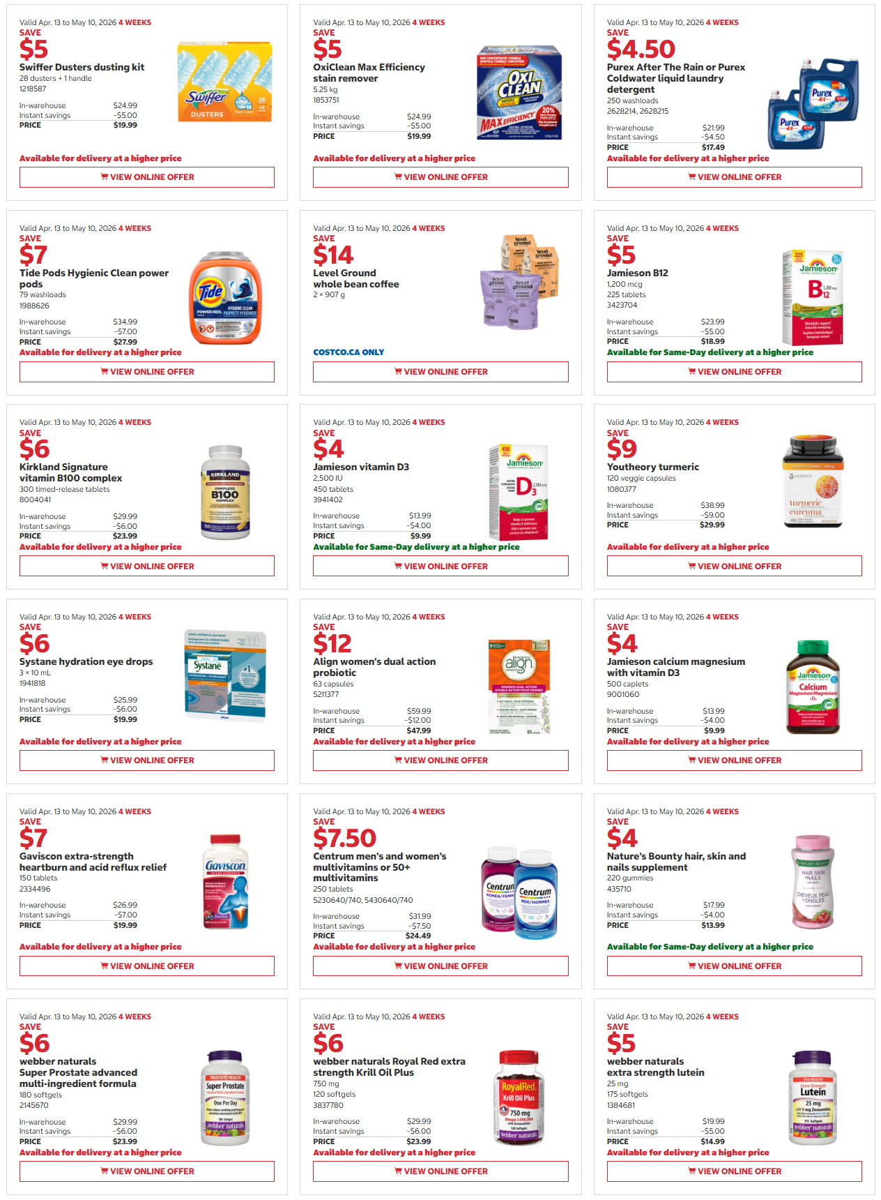 Costco flyer page 6 features savings from April 13 to May 10, 2026. Featured products include Swiffer Dusters dusting kit for $19.99, OxiClean Max Efficiency stain remover for $19.99, Tide Pods Hygienic Clean power pods for $27.99, and Level Ground whole bean coffee for $19.99. Also available are Jamieson B12 at $18.99, Kirkland Signature vitamin B100 complex for $23.99, Jamieson vitamin D3 for $9.99, and Youtheory turmeric capsules for $29.99. Health and wellness items include Systane hydration eye drops for $19.99, Align women's dual action probiotic for $47.99, Jamieson calcium magnesium with vitamin D3 for $9.99, Centrum men's and women's multivitamins or 50+ multivitamins for $24.49, and Nature's Bounty hair, skin and nails supplement for $13.99. Additionally, webber naturals Super Prostate advanced multi-ingredient formula is $23.99, webber naturals Royal Red extra strength Krill Oil Plus is $23.99, and webber naturals extra strength lutein is $14.99.