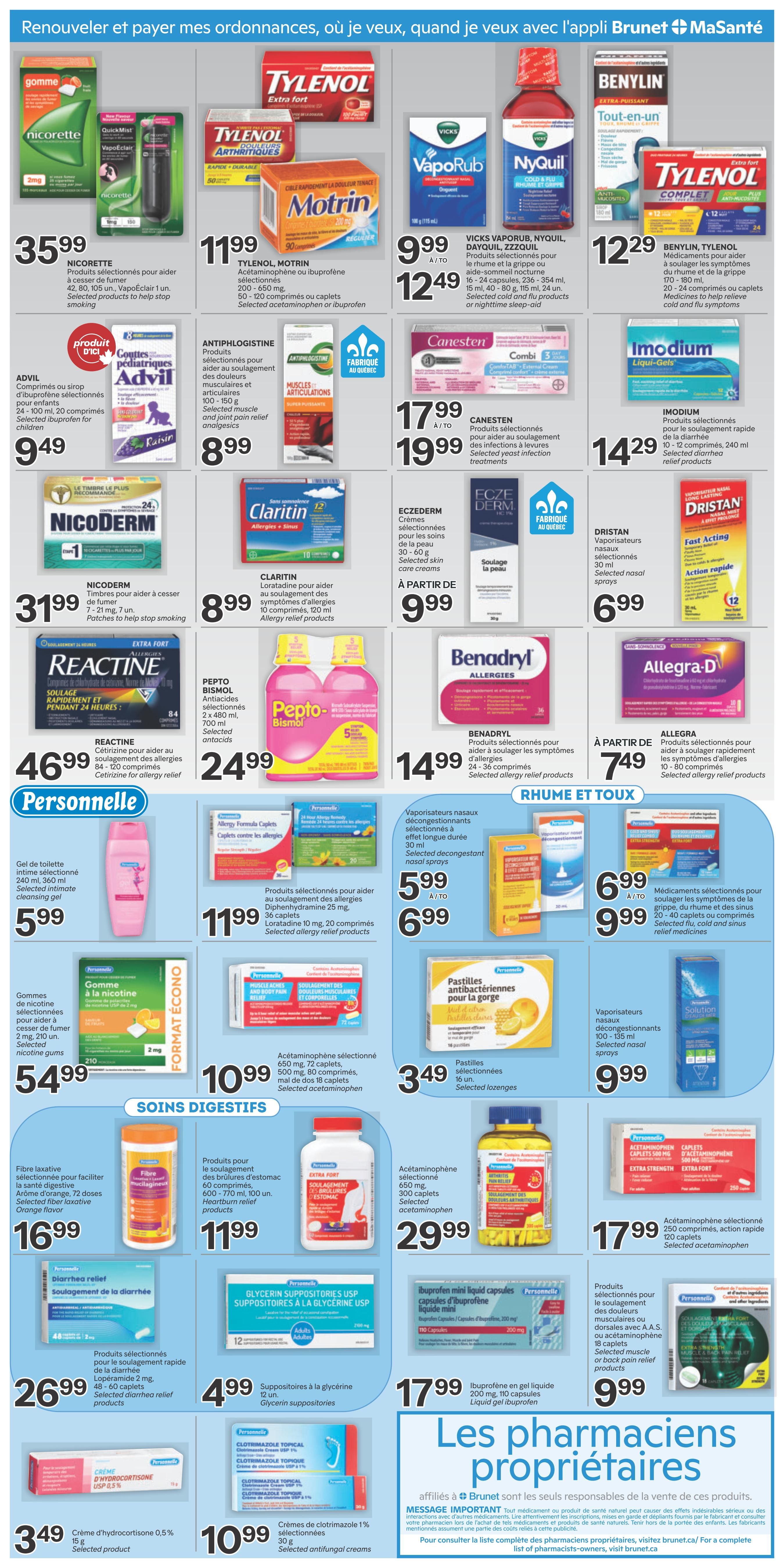Brunet weekly flyer specials page 5 featuring a wide range of health and personal care products. Top section includes Nicorette gum for $35.99, Tylenol Extra Strength for $11.99, Motrin for $11.99, Vicks VapoRub, NyQuil, and DayQuil for $9.99 to $12.49, and Benylin products for $12.29. Also featured are Advil for $9.49, Antiphlogistine for $8.99, Canesten for $17.99 to $19.99, and Imodium for $14.29. Nicoderm patches are $31.99, Claritin for $8.99, Eczederm cream starting at $9.99, and Dristan nasal spray for $6.99. Benadryl allergy relief is $14.99, and Allegra-D allergy relief starts at $7.49. The 'Personal' section offers intimate cleansing gel for $5.99, nicotine gum for $5.49, and selected allergy relief products for $11.99. The 'Rhume et Toux' (Cold and Cough) section has decongestant nasal sprays for $5.99 to $6.99, and selected cold and sinus relief medicines for $6.99 to $9.99. Antibacterial throat lozenges are $3.49. The 'Soins Digestifs' (Digestive Care) section includes fibre laxative for $16.99, Heartburn relief products for $11.99, selected acetaminophen for $29.99, and selected diarrhea relief products for $26.99. Glycerin suppositories are $4.99, and ibuprofen mini liquid capsules are $17.99. The bottom section highlights 'Les pharmaciens propriétaires' (Proprietary pharmacists) with Hydrocortisone cream for $3.49 and selected antifungal creams for $10.99.