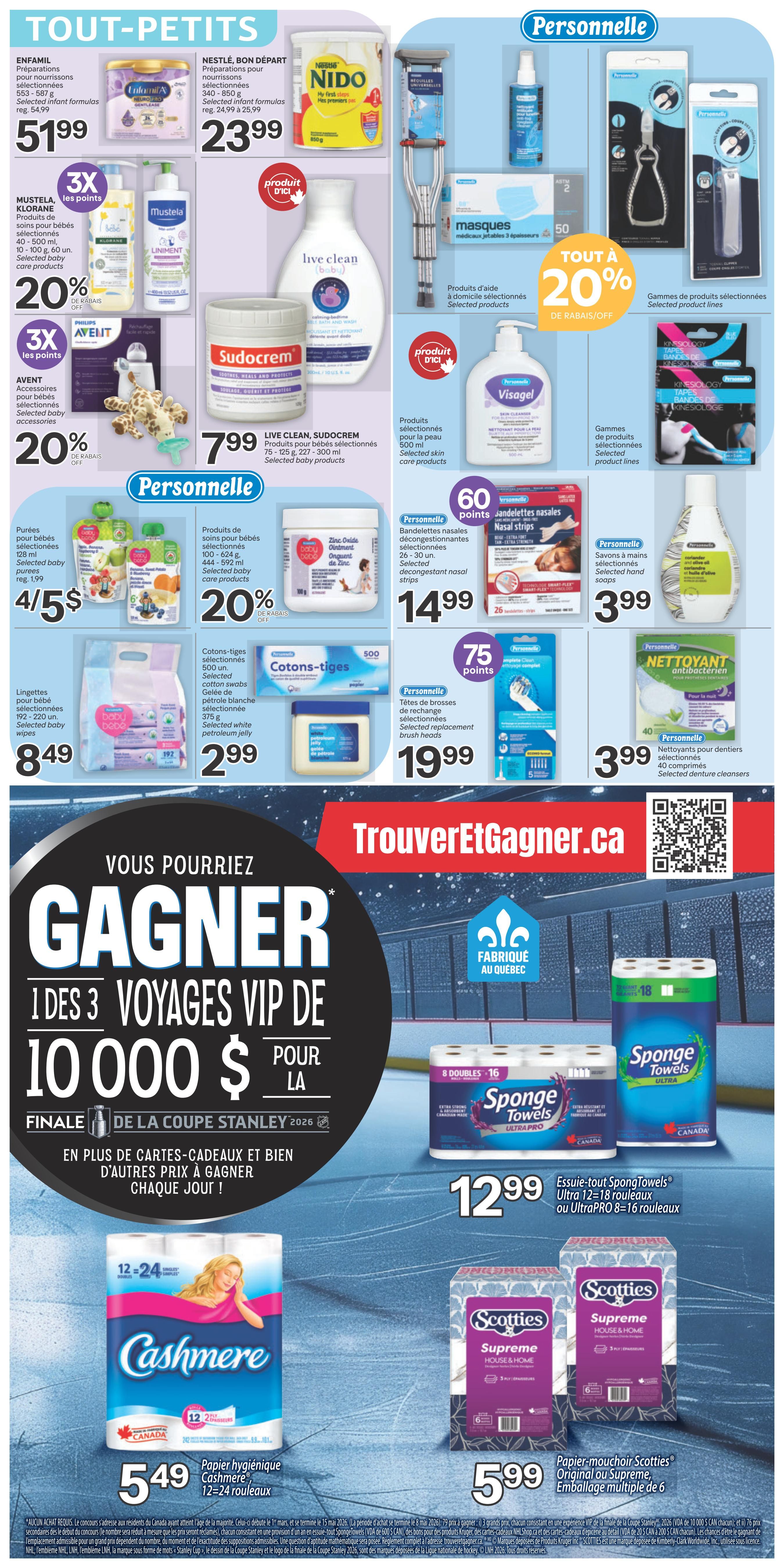 Brunet weekly flyer specials page 9 features a variety of baby care products and personal care items. Top deals include Enfamil infant formula for $51.99, Nestlé Nido formula for $23.99, and Live Clean and Sudocrem baby products for $7.99. Mustela and Avent baby care items are 3x the points with 20% off selected items. Personnelle brand products are featured with discounts, including selected skin care for $20.00 off, selected nasal strips for $14.99, selected hand soaps for $3.99, and selected denture cleansers for $3.99. Other featured items include selected baby purees for 4/$5, selected baby wipes for $8.49, selected white petroleum jelly for $2.99, and selected cotton swabs for $2.99. Also on sale are selected personal care items like masks for $20.00 off, and selected grooming tools. Sponge Towels Ultra are $12.99 for 12-18 rolls or UltraPRO 8-16 rolls. Cashmere 12-24 roll toilet paper is $5.49. Scotties Supreme House & Home or Original or Supreme facial tissues are $5.99 for a 6-pack. The page also advertises a contest to win one of three VIP trips to the Stanley Cup Final 2026, valued at $10,000 each, plus gift cards and daily prizes. Visit TrouverEtGagner.ca for details.