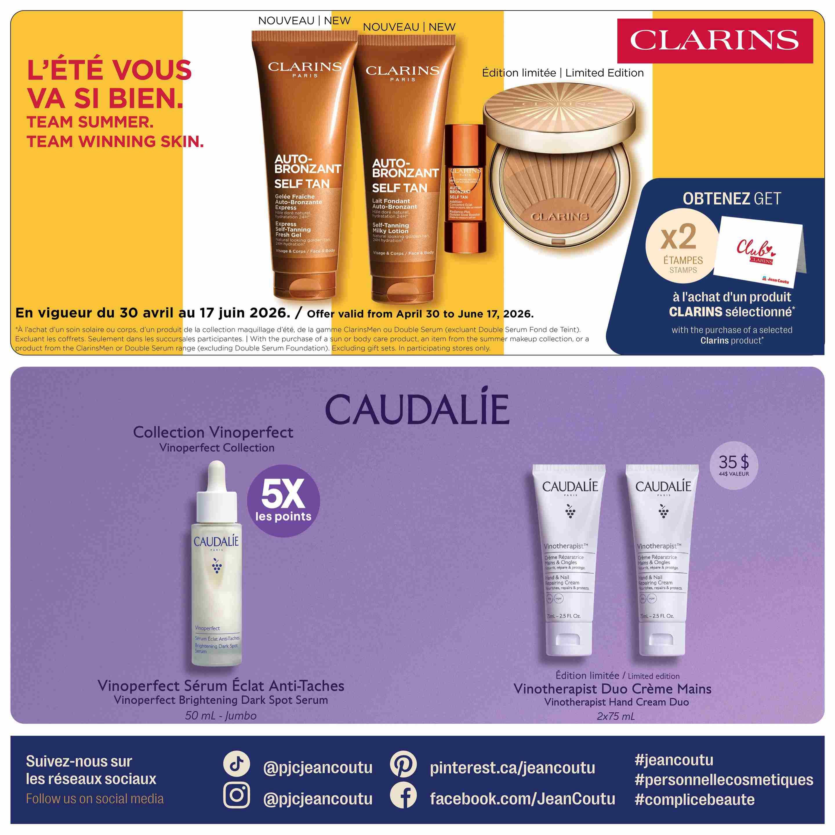 Jean Coutu Beauty Book flyer, page 3. Features Clarins Auto-Bronzant Self Tan Express Self-Tanning Fresh Gel and Self-Tanning Milky Lotion, with a limited edition compact. Offer valid from April 30 to June 17, 2026. With the purchase of a selected Clarins product, get 2x Club Clarins stamps. Also features the Caudalie Vinoperfect Collection, including the Vinoperfect Brightening Dark Spot Serum (50 mL - Jumbo). Get 5X points on Caudalie products. Also available is the limited edition Caudalie Vinotherapist Duo Hand Cream (2x75 mL) valued at $35. Follow Jean Coutu on social media on TikTok, Instagram, Pinterest, and Facebook.