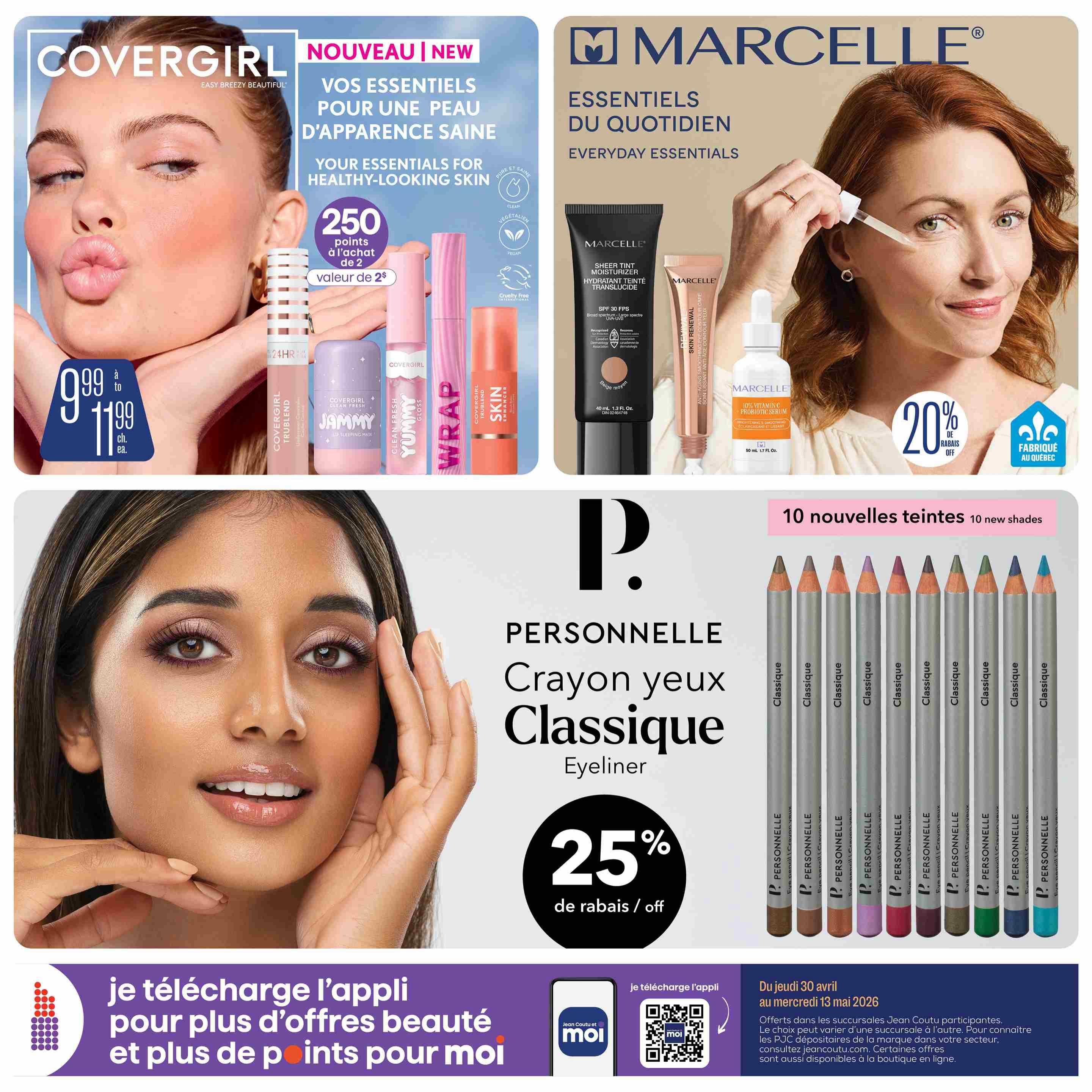 Jean Coutu Beauty Book flyer, page 6. Features Covergirl 'Your Essentials for Healthy-Looking Skin' with select products priced at $9.99 to $11.99 each, and earn 250 points when you spend $2. Also features Marcelle 'Everyday Essentials' with a 20% off discount on select items, including Marcelle Sheer Tint Moisturizer and Marcelle 10% Vitamin C + Probiotic Serum. The page also highlights P. Personnelle 'Classique Eyeliner' with 10 new shades available and a 25% discount. The bottom of the page encourages downloading the Jean Coutu Moi app for more beauty offers and points. The flyer is valid from April 30 to May 13, 2026.