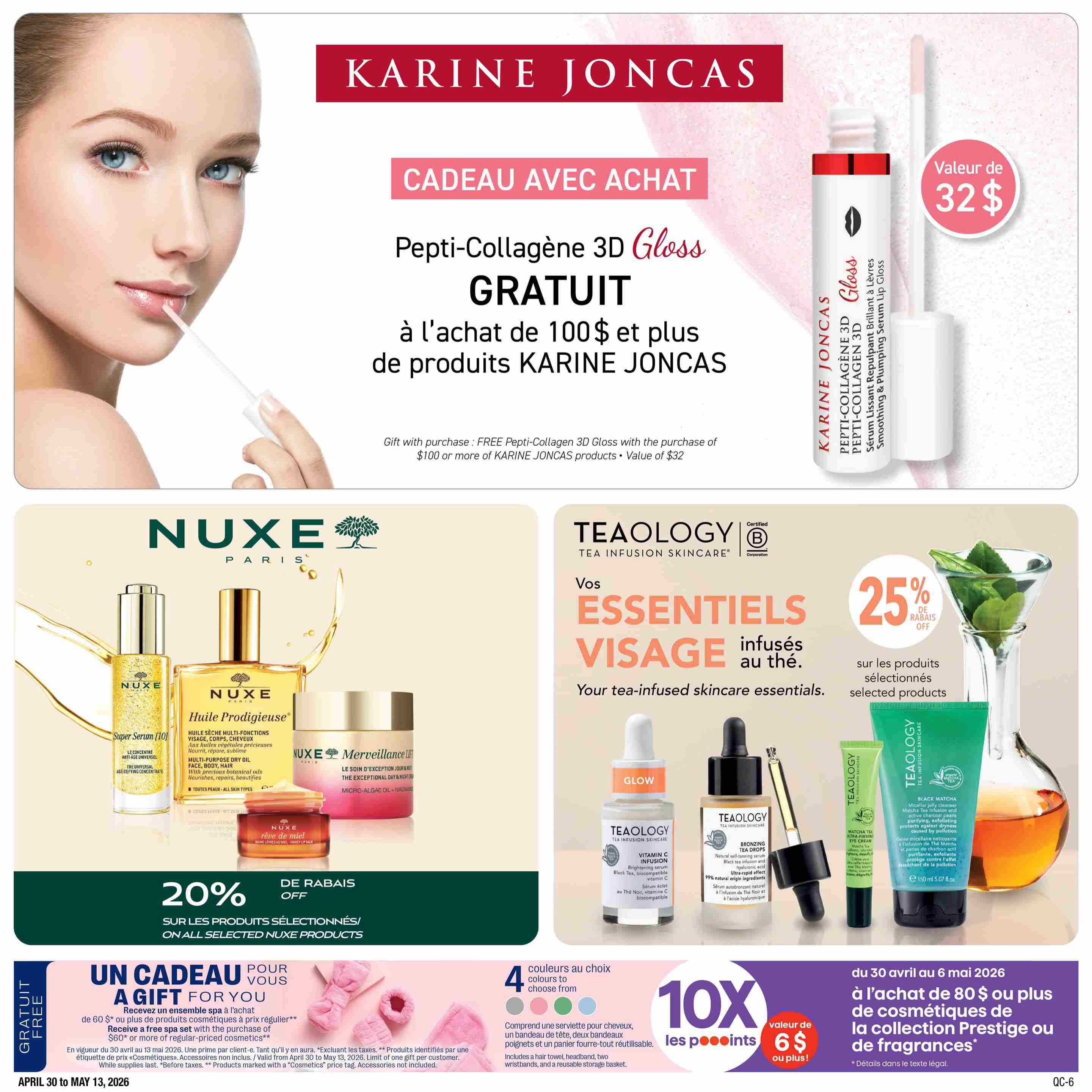 Jean Coutu Beauty Book flyer, page 12. Features a 'Gift with Purchase' offer: Receive a FREE Karine Joncas Pepti-Collagen 3D Gloss, valued at $32, with the purchase of $100 or more of Karine Joncas products. The page also highlights NUXE Paris skincare essentials, including Huile Prodigieuse, Super Serum [10], and Merveillance Lift. Get 20% off selected NUXE products. Additionally, discover Teaology tea-infused skincare essentials with a 25% discount on selected products, featuring items like the Vitamin C Brightening Serum, Bronzing Tea Drops, Matcha Tea Anti-Fatigue Eye Cream, and Black Matcha Micellar Jelly Cleanser. Receive a free spa set with a purchase of $60 or more of regular-priced cosmetics, which includes a hair towel, headband, wristbands, and a reusable storage basket. Also, get 10X the points on purchases of $80 or more from the Prestige or fragrance collection. The flyer is valid from April 30 to May 13, 2026.