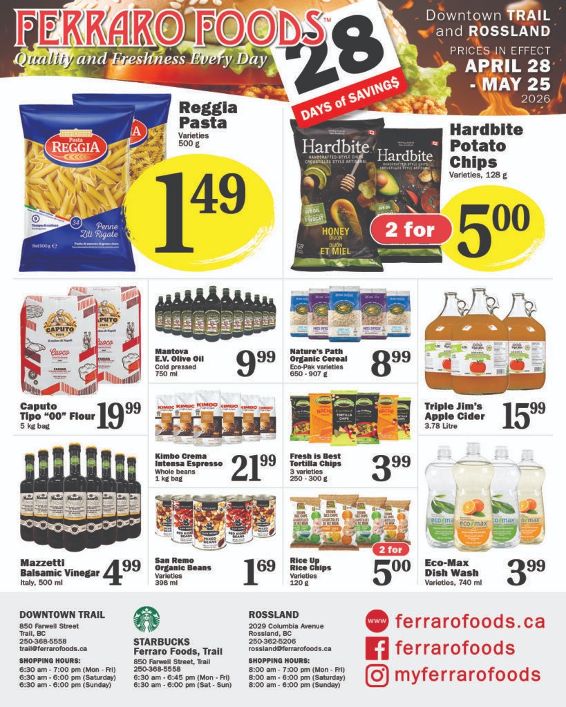 Ferraro Foods monthly savings flyer, page 2. Featured products include Reggia Pasta for $1.49, Hardbite Potato Chips 2 for $5.00, Caputo 'Tipo 00' Flour 5 kg bag for $19.99, Mantova E.V. Olive Oil Cold Pressed 750 ml for $9.99, Nature's Path Organic Cereal 650-907 g for $8.99, Triple Jim Apple Cider 3.78 Litre for $15.99, Kimbo Crema Intensa Espresso Whole Beans 1 kg bag for $21.99, Fresh is Best Tortilla Chips 3 varieties 250-300 g for $3.99, Mazzetti Balsamic Vinegar Italy, 500 ml for $4.99, San Remo Organic Beans Varieties 398 ml for $1.69, Rice Up Rice Chips Varieties 120 g 2 for $5.00, and Eco-Max Dish Wash Varieties, 740 ml for $3.99. Store locations and shopping hours for Downtown Trail and Rossland are listed, along with the website ferrarofoods.ca and social media handles.