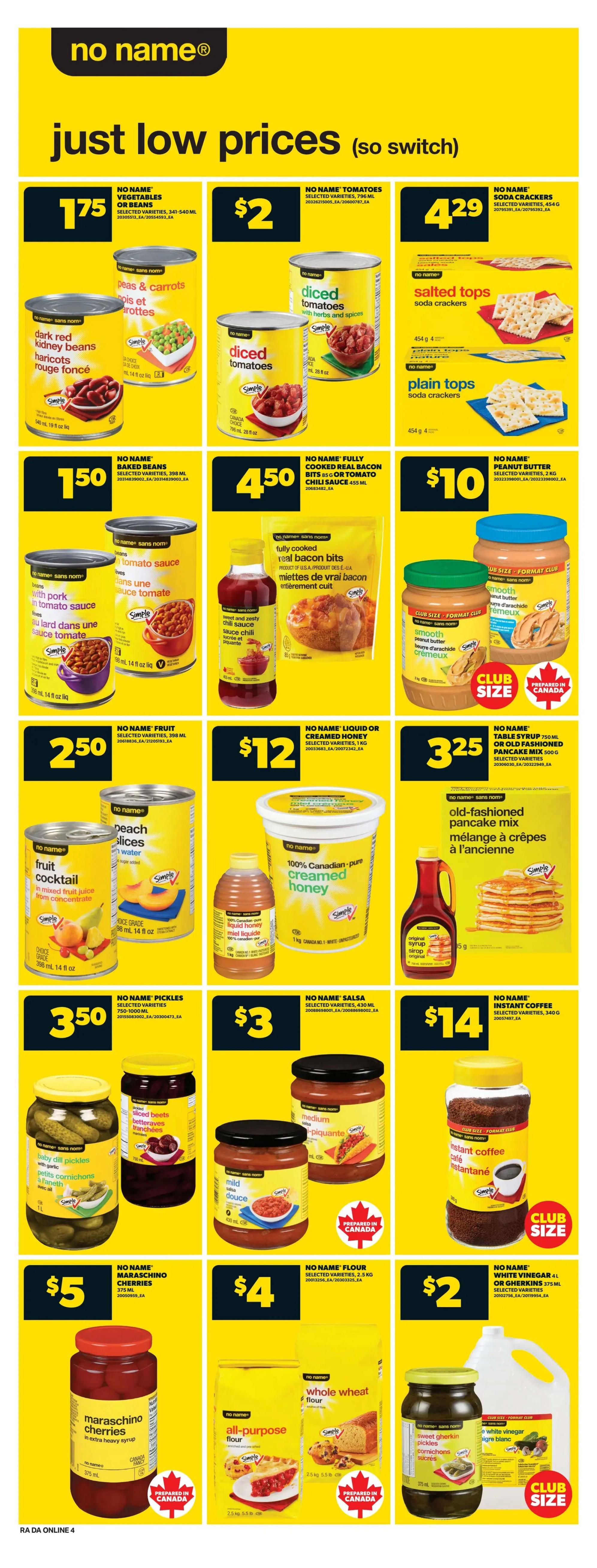 Atlantic Superstore weekly flyer specials page 12 featuring 'no name' brand products with low prices. Deals include no name vegetables or beans for $1.75, no name tomatoes for $2, and no name salted tops or plain tops soda crackers for $4.29. Also featured are no name baked beans for $1.50, no name fully cooked real bacon bits or tomato chili sauce for $4.50, and no name peanut butter for $10. Other offers include no name fruit cocktail for $2.50, no name liquid or creamed honey for $12, and no name old-fashioned pancake mix for $3.25. Additionally, find no name pickles for $3.50, no name salsa for $3, and no name instant coffee for $14. Finally, no name maraschino cherries are $5, no name all-purpose or whole wheat flour (2.5 kg) is $4, and no name white vinegar or gherkins are $2.