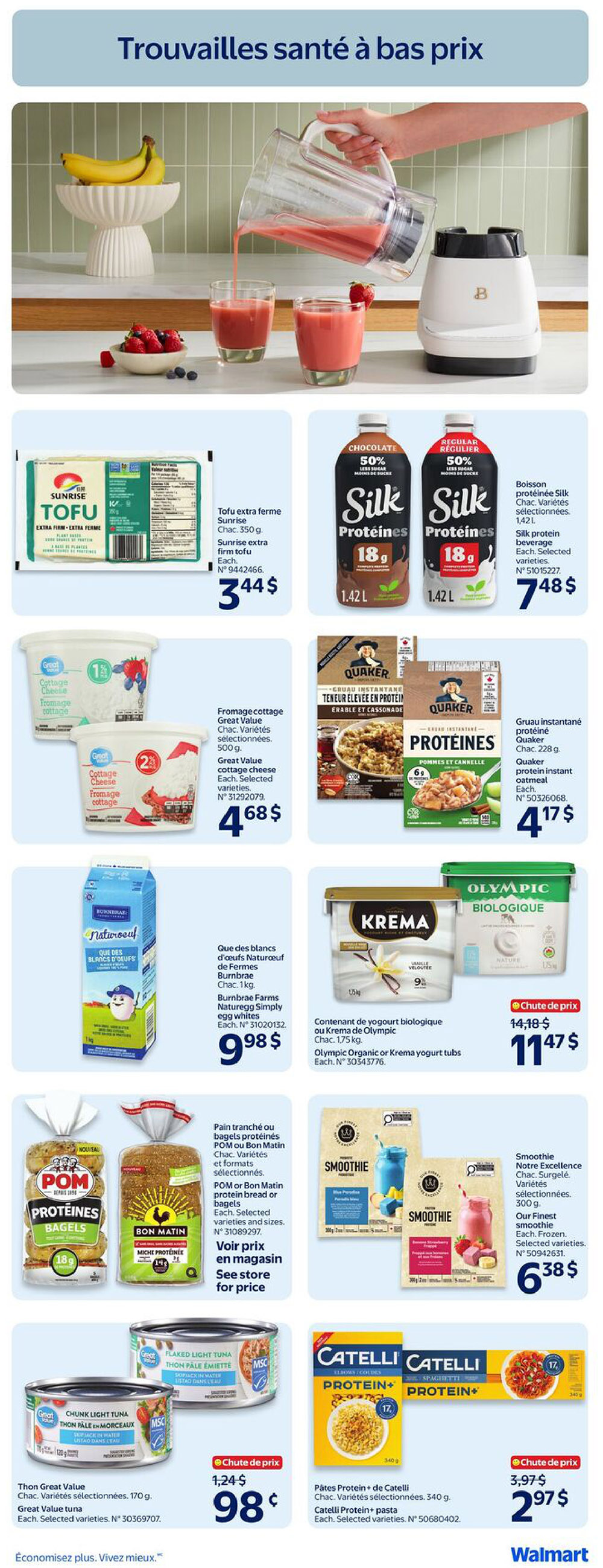 Walmart Canada weekly flyer specials page 16 featuring healthy and affordable finds. Products include Sunrise extra firm tofu for $3.44, Silk protein beverages in chocolate and regular flavours for $7.48, Great Value cottage cheese for $4.68, Quaker protein instant oatmeal for $4.17, Burnbrae Farms Naturegg Simply egg whites for $9.98, and Olympic Organic or Krema yogurt tubs on sale for $11.47 (originally $14.18). Also featured are POM or Bon Matin protein bread or bagels (price in store), Our Finest smoothie frozen blends for $6.38, Great Value tuna (flaked light tuna or chunk light tuna) on sale for $0.98 (originally $1.24), and Catelli Protein+ pasta for $2.97 (originally $3.97).