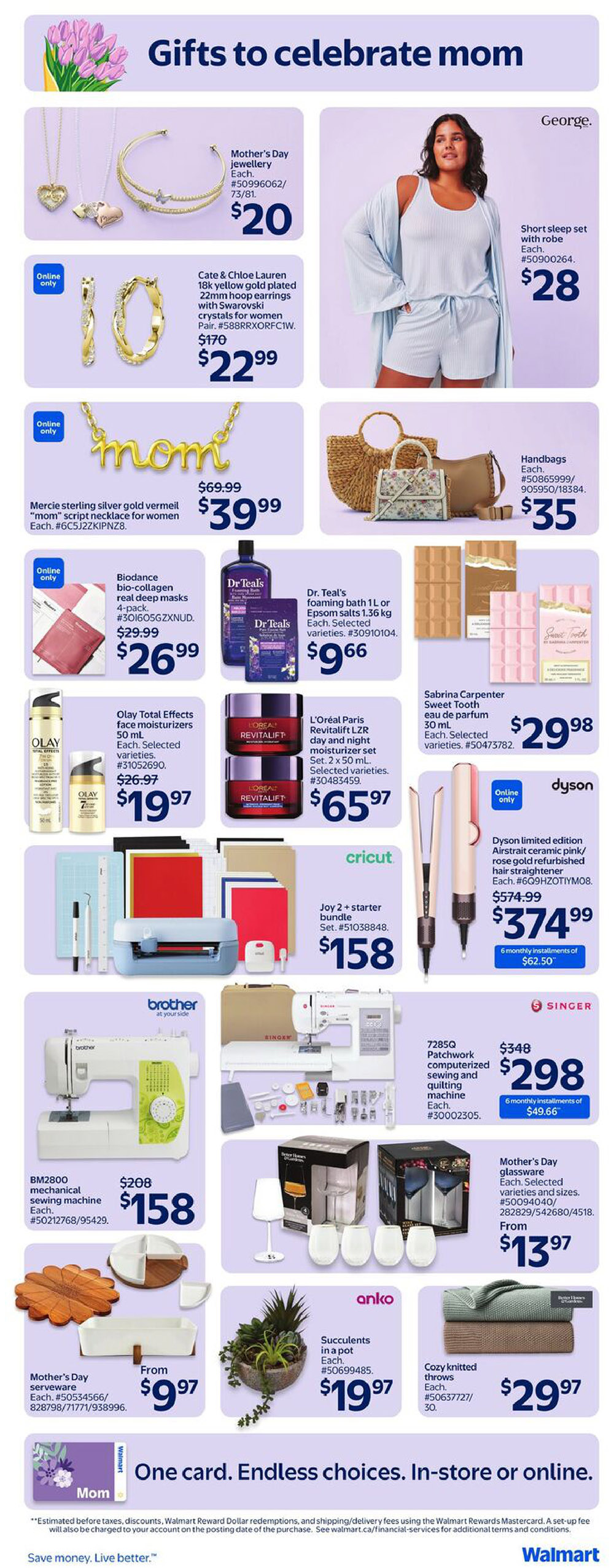 Walmart Canada flyer page 12, featuring Gifts to Celebrate Mom. Offers include Mother's Day jewellery for $20, Cate & Chloe Lauren 18k yellow gold plated hoop earrings for $22.99, and a George. short sleep set with robe for $28. Also available are a Mercié sterling silver gold vermeil 'mom' script necklace for $39.99, handbags for $35, and a Biodance bio-collagen real deep masks 4-pack for $26.99. Dr. Teal's foaming bath or Epsom salts are $9.66. Olay Total Effects face moisturizers are $19.97. L'Oréal Paris Revitalift LZR day and night moisturizer set is $65.97. Sabrina Carpenter Sweet Tooth eau de parfum is $29.98. For crafters, the Cricut Joy 2+ starter bundle is $158. Brother BM2800 mechanical sewing machine is $158. Singer 7285Q Patchwork computerized sewing and quilting machine is $298 with 6 monthly installments of $49.66. Mother's Day serveware starts from $9.97. Anko succulents in a pot are $19.97. Cozy knitted throws are $29.97. Mother's Day glassware starts from $13.97. The page also highlights Walmart gift cards for Mom with the tagline 'One card. Endless choices. In-store or online.