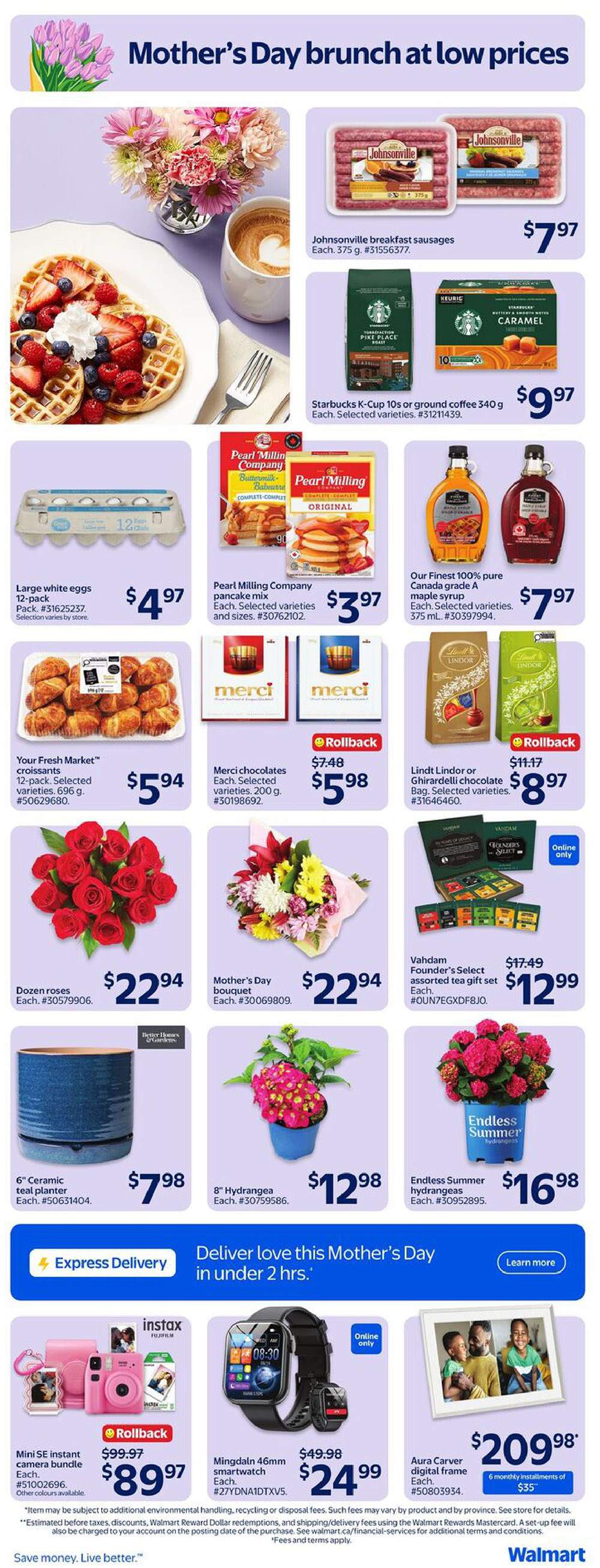 Walmart Canada flyer page 13 featuring Mother's Day brunch specials. Includes Johnsonville breakfast sausages for $7.97, Starbucks K-Cup 10s or ground coffee 340 g for $9.97. Also featured are Large white eggs 12-pack for $4.97, Pearl Milling Company pancake mix for $3.97, and Our Finest 100% pure Canada grade A maple syrup 375 mL for $7.97. For treats, Your Fresh Market croissants 12-pack are $5.94, Merci chocolates for $5.98 (rollback from $7.48), and Lindt Lindor or Ghirardelli chocolate bags for $8.97 (rollback from $11.17). Floral gifts include a dozen roses for $22.94, a Mother's Day bouquet for $22.94, a 6' ceramic teal planter for $7.98, an 8' Hydrangea for $12.98, and Endless Summer hydrangeas for $16.98. Vahdam Founder's Select assorted tea gift set is $12.99 (originally $17.49). Electronics include a Mini SE instant camera bundle for $89.97 (rollback from $99.97) and a Mingdaln 46mm smartwatch for $24.99. The Aura Carver digital frame is $209.98 with 6 monthly installments of $35. Express delivery is available for select items.