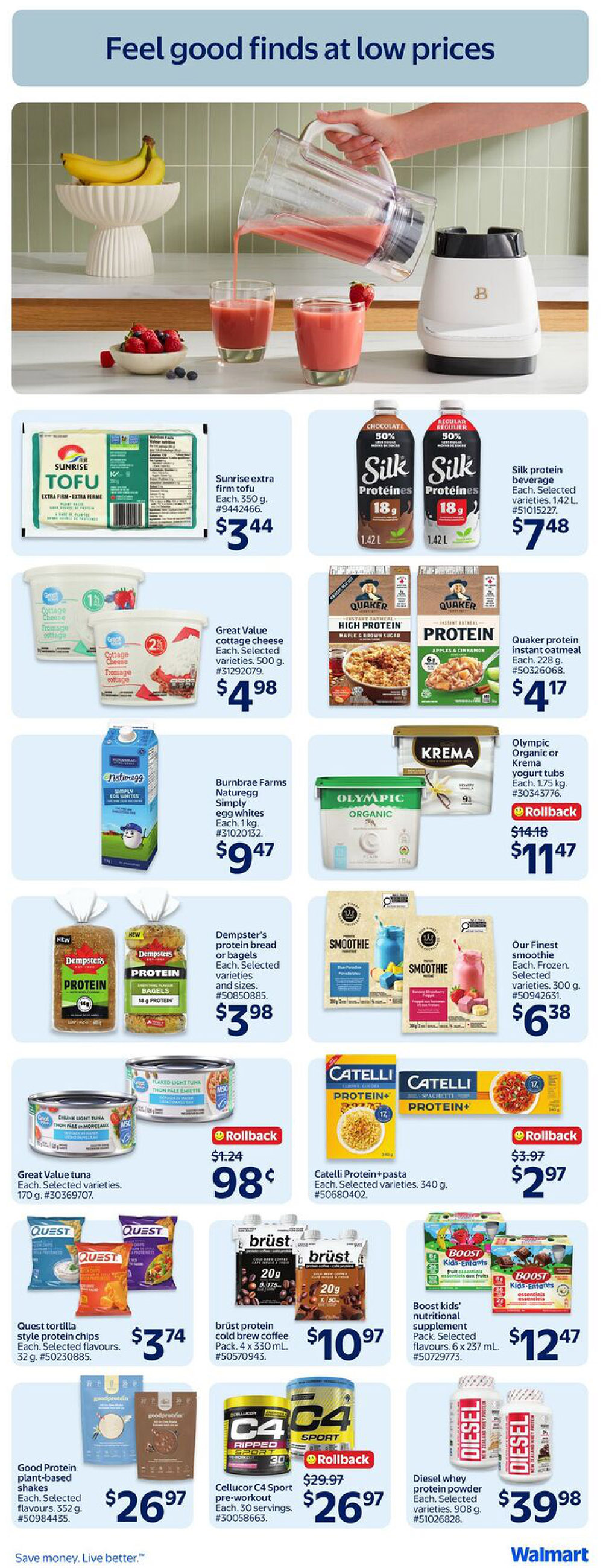 Walmart Canada flyer page 16 featuring a variety of food and beverage products. Deals include Sunrise extra firm tofu for $3.44, Great Value cottage cheese for $4.98, Burnbrae Farms Naturegg Simply egg whites for $9.47, Dempster's protein bread or bagels for $3.98, and Great Value tuna for $0.98. Also featured are Silk protein beverages for $7.48, Quaker protein instant oatmeal for $4.17, Olympic Organic or Krema yogurt tubs for $11.47, Our Finest smoothie for $6.38, Catelli Protein+ pasta for $2.97, Quest tortilla style protein chips for $3.74, brüest protein cold brew coffee pack for $10.97, Boost kids' nutritional supplement for $12.47, Good Protein plant-based shakes for $26.97, Cellucor C4 Sport pre-workout with a rollback price of $26.97, and Diesel whey protein powder for $39.98.