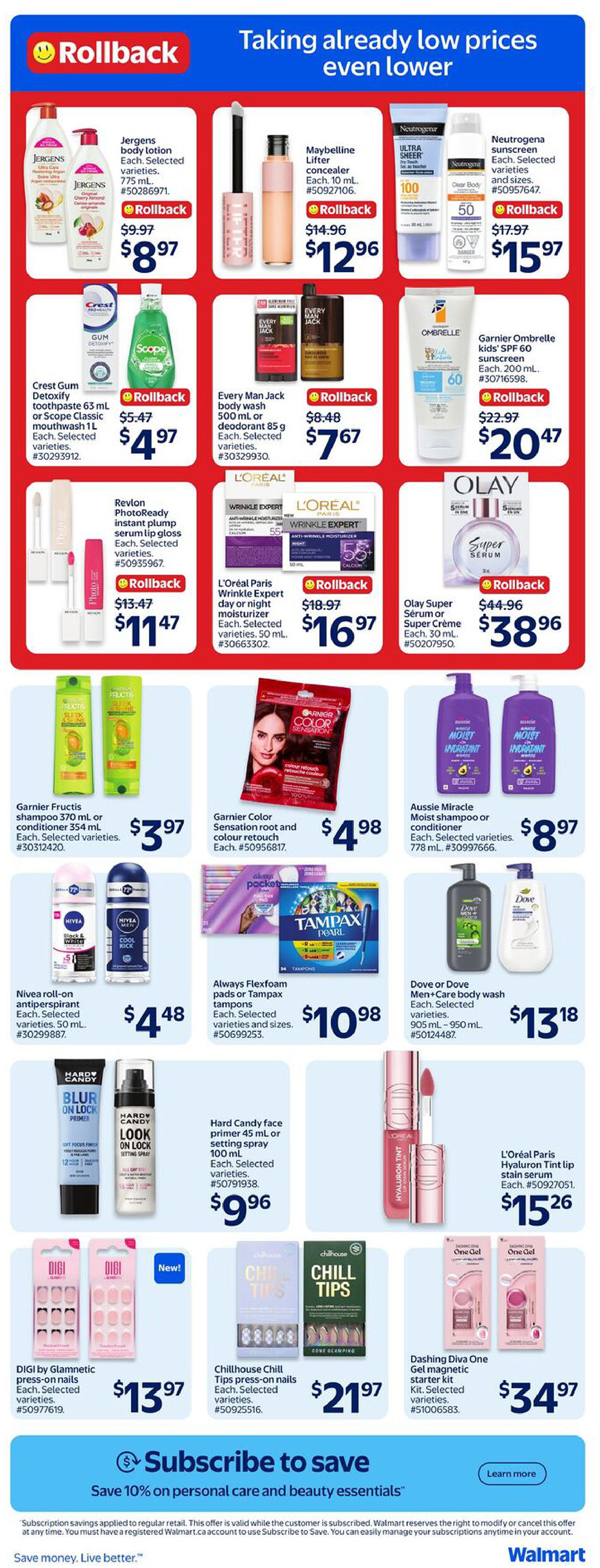 Walmart Canada flyer page 17 featuring beauty and personal care deals. Offers include Jergens body lotion for $8.97, Maybelline Lifter concealer for $12.96, and Neutrogena sunscreen for $15.97. Also featured are Crest Gum Detoxify toothpaste and Scope mouthwash for $4.97, Every Man Jack body wash or deodorant for $7.67, and Garnier Ombrelle kids' SPF 60 sunscreen for $20.47. Revlon PhotoReady instant plump serum lip gloss is $11.47, L'Oréal Paris Wrinkle Expert moisturizer is $16.97, and Olay Super Serum or Super Crème is $38.96. Garnier Fructis shampoo or conditioner is $3.97, Garnier Color Sensation root and colour retouch is $4.98, and Aussie Miracle moist shampoo or conditioner is $8.97. Nivea roll-on antiperspirant is $4.48, Always Flexfoam pads or Tampax tampons are $10.98, and Dove or Dove Men+Care body wash is $13.18. Hard Candy face primer or setting spray is $9.96. L'Oréal Paris Hyaluron Lip stain serum is $15.26. DIGI by Glamnetic press-on nails are $13.97, Chillhouse Chill Tips press-on nails are $21.97, and Dashing Diva One Gel magnetic starter kit is $34.97. The page also promotes saving 10% on personal care and beauty essentials with a Subscribe to Save option.