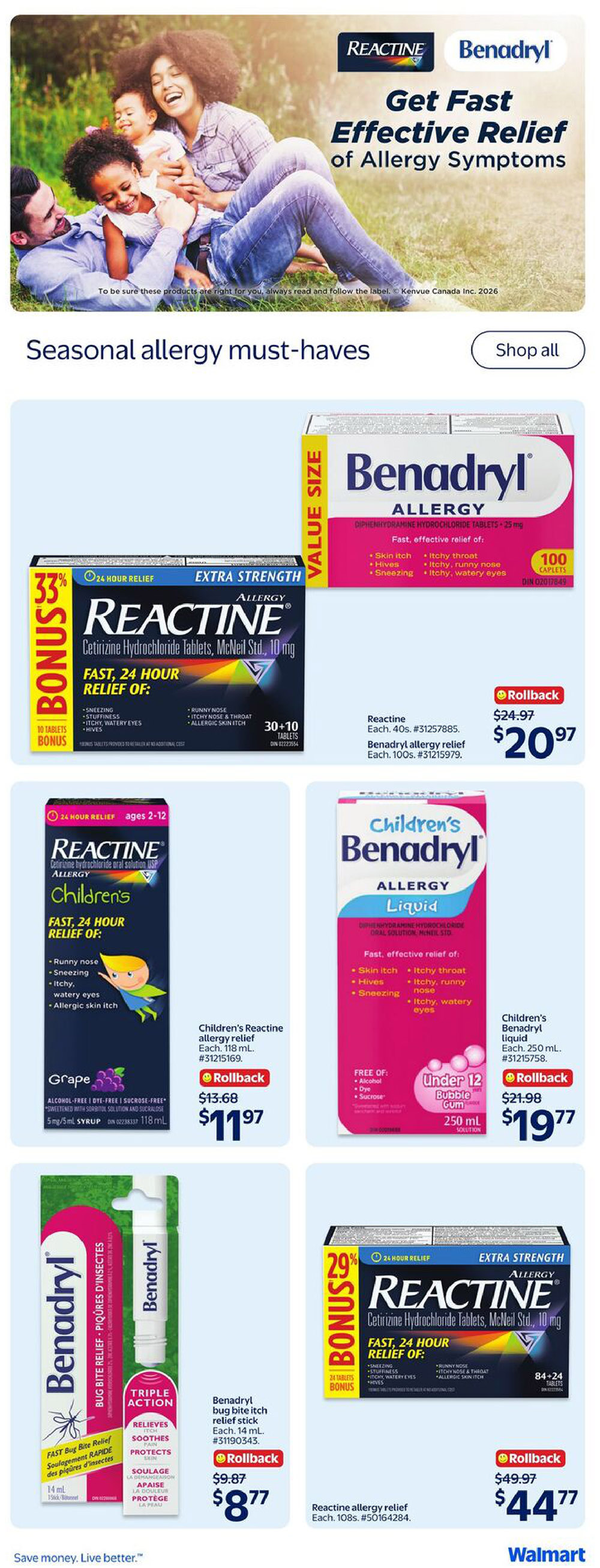 Walmart Canada flyer page featuring seasonal allergy must-haves. Includes Reactine Extra Strength 30+10 tablets, originally $24.97, now $20.97. Also features Benadryl Allergy Caplets, 100 count, originally $24.97, now $20.97. Children's Reactine Allergy Grape flavour oral solution, 118 mL, originally $13.68, now $11.97. Children's Benadryl Allergy Bubble Gum flavour liquid, 250 mL, originally $21.98, now $19.77. Benadryl Bug Bite Itch Relief Stick, 14 mL, originally $9.87, now $8.77. Reactine Extra Strength allergy relief tablets, 84+24 count, originally $49.97, now $44.77.