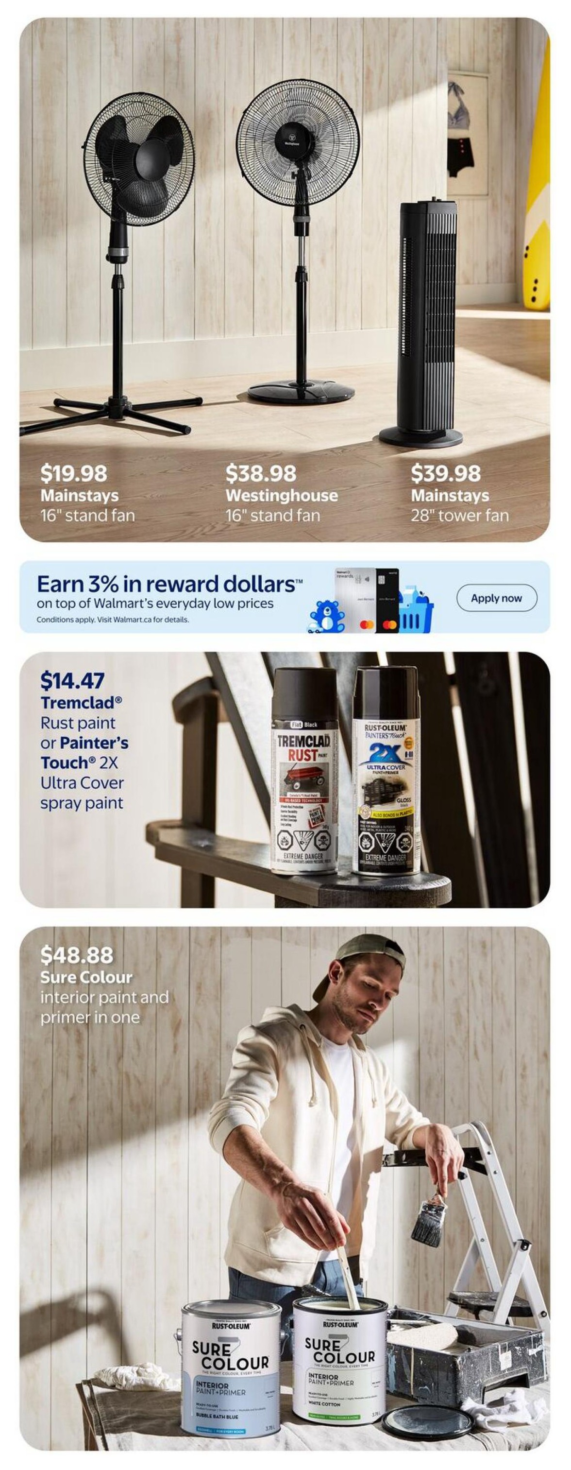Walmart Canada flyer page 7 features home comfort and renovation items. On the top section, find three fans: a Mainstays 16' stand fan for $19.98, a Westinghouse 16' stand fan for $38.98, and a Mainstays 28' tower fan for $39.98. Below this, an offer to 'Earn 3% in reward dollars' on top of Walmart's everyday low prices is displayed. The next section showcases Tremclad Rust paint or Painter's Touch 2X Ultra Cover spray paint for $14.47. The bottom section highlights Sure Colour interior paint and primer in one for $48.88, with a man shown painting.