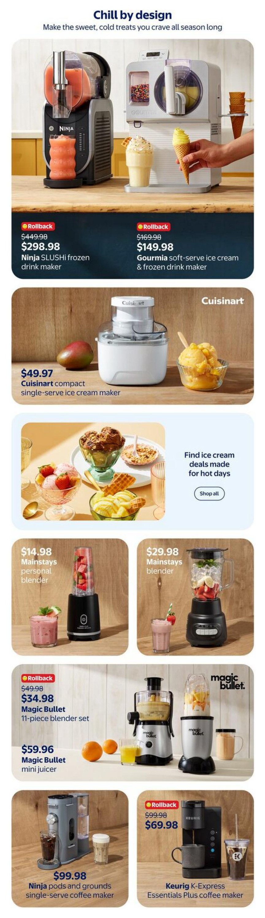 Walmart Canada flyer page 8, featuring kitchen appliances for making cold treats. Top row shows a Ninja SLUSHI frozen drink maker on rollback from $449.98 to $298.98 and a Gourmia soft-serve ice cream & frozen drink maker on rollback from $169.98 to $149.98. The middle section highlights a Cuisinart compact single-serve ice cream maker for $49.97, alongside a graphic promoting ice cream deals. Below are a Mainstays personal blender for $14.98 and a Mainstays blender for $29.98. The next row features a Magic Bullet 11-piece blender set on rollback from $49.98 to $34.98 and a Magic Bullet mini juicer for $59.96. The bottom row displays a Ninja pods and grounds single-serve coffee maker for $99.98 and a Keurig K-Express Essentials Plus coffee maker on rollback from $99.98 to $69.98.