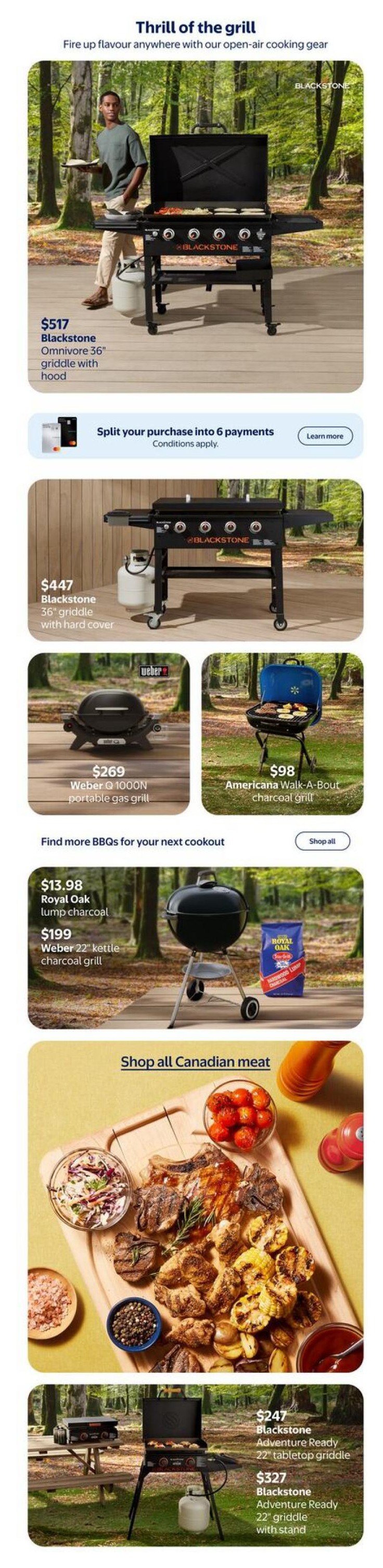 Walmart Canada flyer page featuring grilling essentials. Highlights include the Blackstone Omnivore 36' griddle with hood for $517, and a Blackstone 36' griddle with hard cover for $447. Also featured is the Weber Q 1000N portable gas grill for $269 and the Americana Walk-A-Bout charcoal grill for $98. Accessories include Royal Oak lump charcoal for $13.98 and a Weber 22' kettle charcoal grill for $199. The page also showcases a selection of grilled meats and vegetables, and offers Blackstone Adventure Ready 22' tabletop griddle for $247 and Blackstone Adventure Ready 22' griddle with stand for $327. Options to split purchases into 6 payments are available.