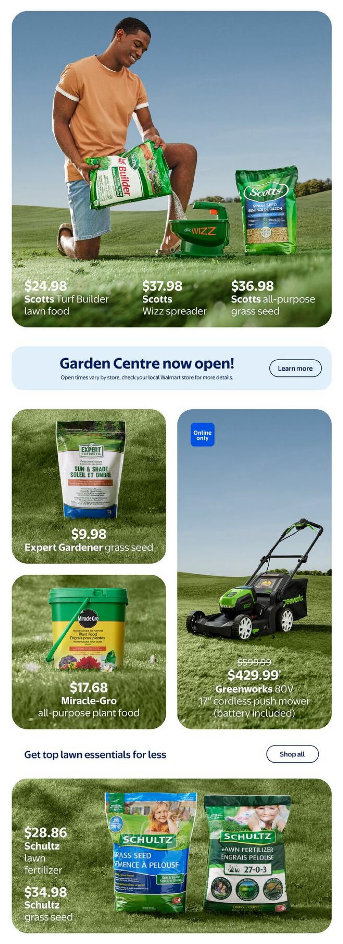 Walmart Canada flyer page 21 features lawn care essentials. Top row shows Scotts Turf Builder lawn food for $24.98, Scotts Wizz spreader for $37.98, and Scotts all-purpose grass seed for $36.98. The Garden Centre is now open. Below, Expert Gardener grass seed is $9.98. Online only, the Greenworks 80V 17' cordless push mower with battery is on sale for $429.99, down from $599.99. Miracle-Gro all-purpose plant food is $17.68. The bottom section highlights more lawn essentials: Schultz lawn fertilizer for $28.86 and Schultz grass seed for $34.98. Get top lawn essentials for less with a 'Shop all' button.