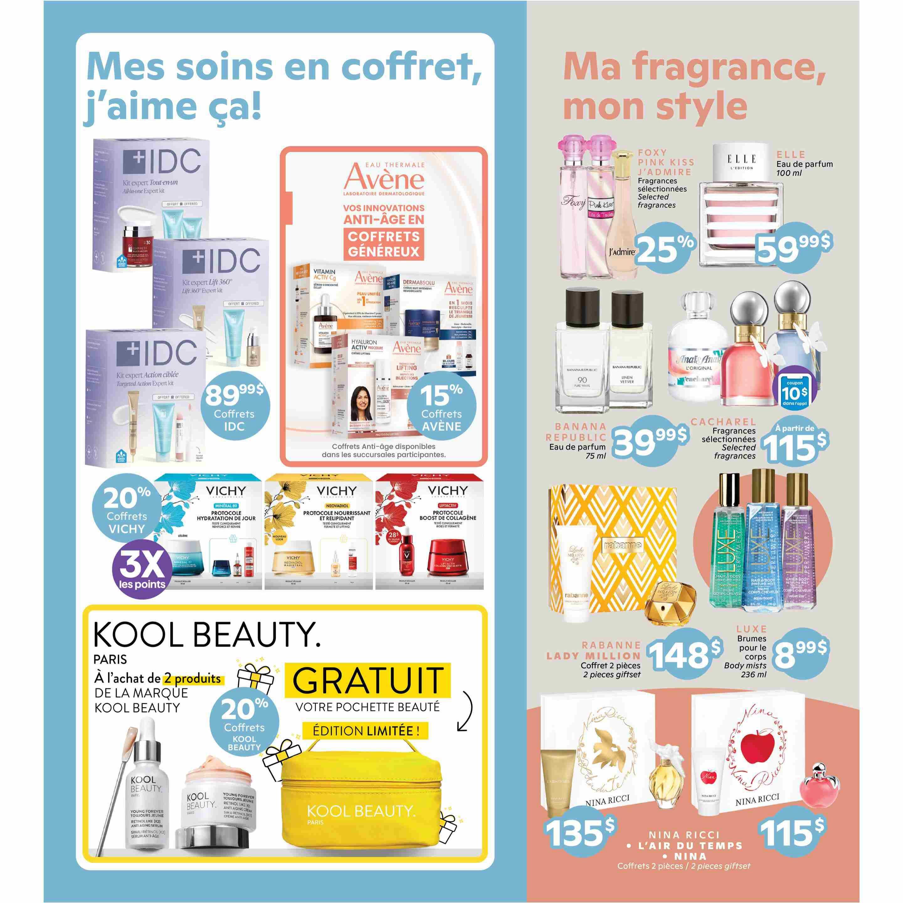 Brunet Beauty Flyer Page 3 features a variety of skincare and fragrance products. On the left, IDC offers Expert Kits including the All-in-one Expert Kit and Lift 360 Expert Kit, priced at $89.99. Vichy gift sets are 20% off, with an offer for 3x the points. Vichy products featured include Protocole Hydratation de Jour, Protocole Nourrissant et Relipidant, and Protocole Boost de Collagène. Avène anti-aging gift sets are 15% off, featuring products like Vitamin Activ Cg serum, Hyaluron Activ B3, Dermabsolu, and Lifting injections. On the right, 'My Fragrance, My Style' section showcases fragrances. J'Adore selected fragrances are 25% off. Elle Eau de Parfum 100 ml is $59.99. Banana Republic Eau de Parfum 75 ml is $39.99. Cacharel selected fragrances start at $115 with a $10 coupon. Rabanne Lady Million 2-piece giftset is $148. Luxe Body Mists 236 ml are $8.99. Kool Beauty Paris offers 20% off gift sets with the purchase of 2 Kool Beauty products, and a free limited edition beauty pouch with purchase. Featured Kool Beauty products are Young Forever Toujours Jeune Retinol [X2] Anti-aging Serum and Cream. Nina Ricci gift sets are available, including L'Air du Temps and Nina fragrances, with prices of $35 and $115 for 2-piece gift sets.